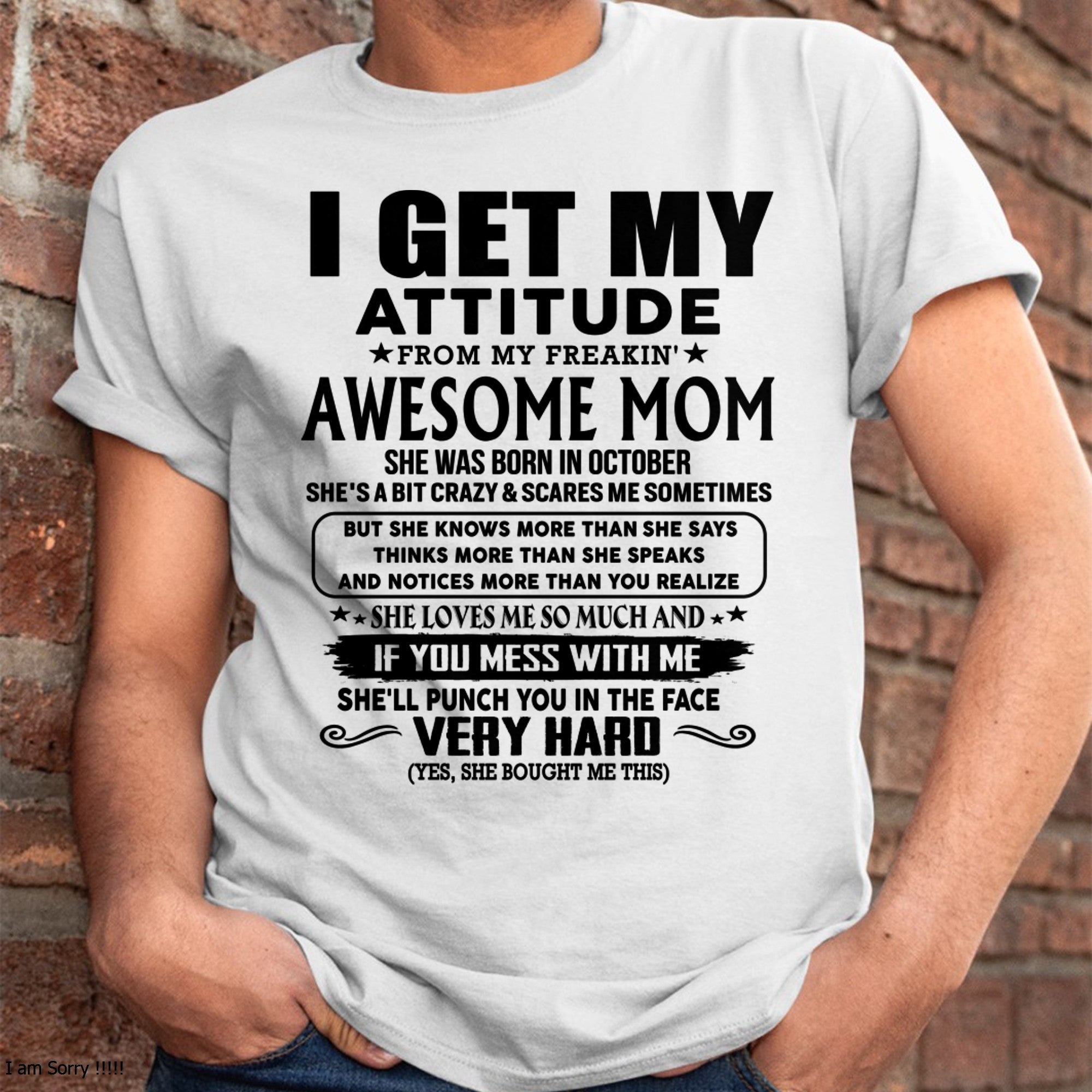 Thanks Mom - I GET MY ATTITUDE FROM MY FREAKIN' AWESOME MOM - Gift for Son and Daughter From Mom - NGHL10 (SKU-TMD-CU-10)