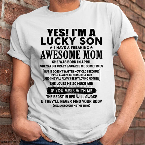 April - I am Lucky Son - Gift For Son From Mom - NGHL04 - (SKU-T1206LMS-04)
