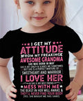 I GET MY ATTITUDE FROM MY GRANDMA MAY EDITION – FROM GRANDMA TO GRANDDAUGHTER NTTD05 (SKU07-163-05)