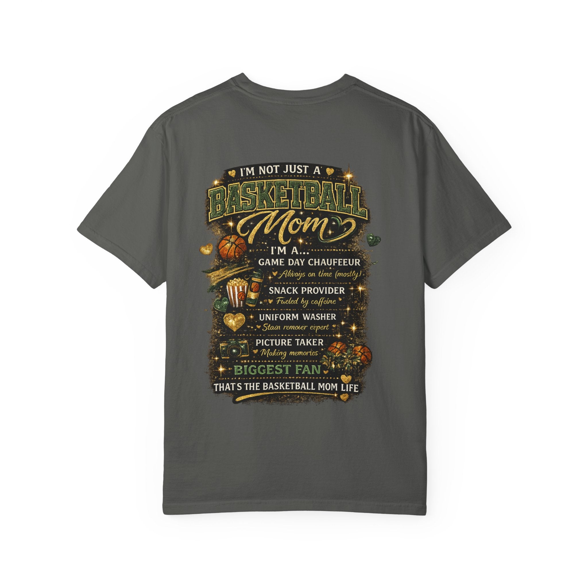 Basketball Mom T-Shirt — Loud, Proud, Dedicated
