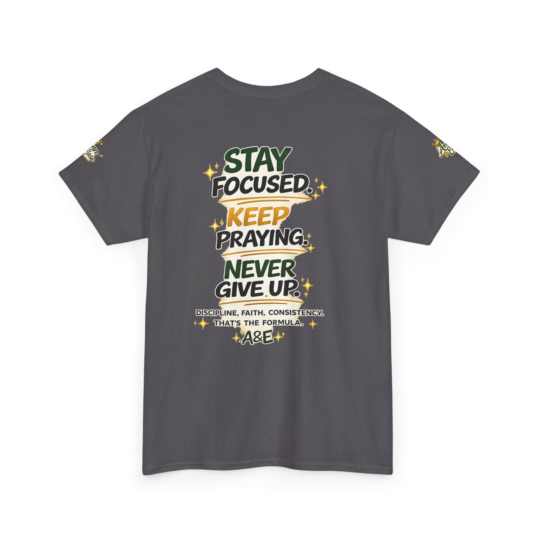 The Hustle Today Builds Our Tomorrow Tee — "Stay Focused, Keep Praying" Motivational T‑Shirt