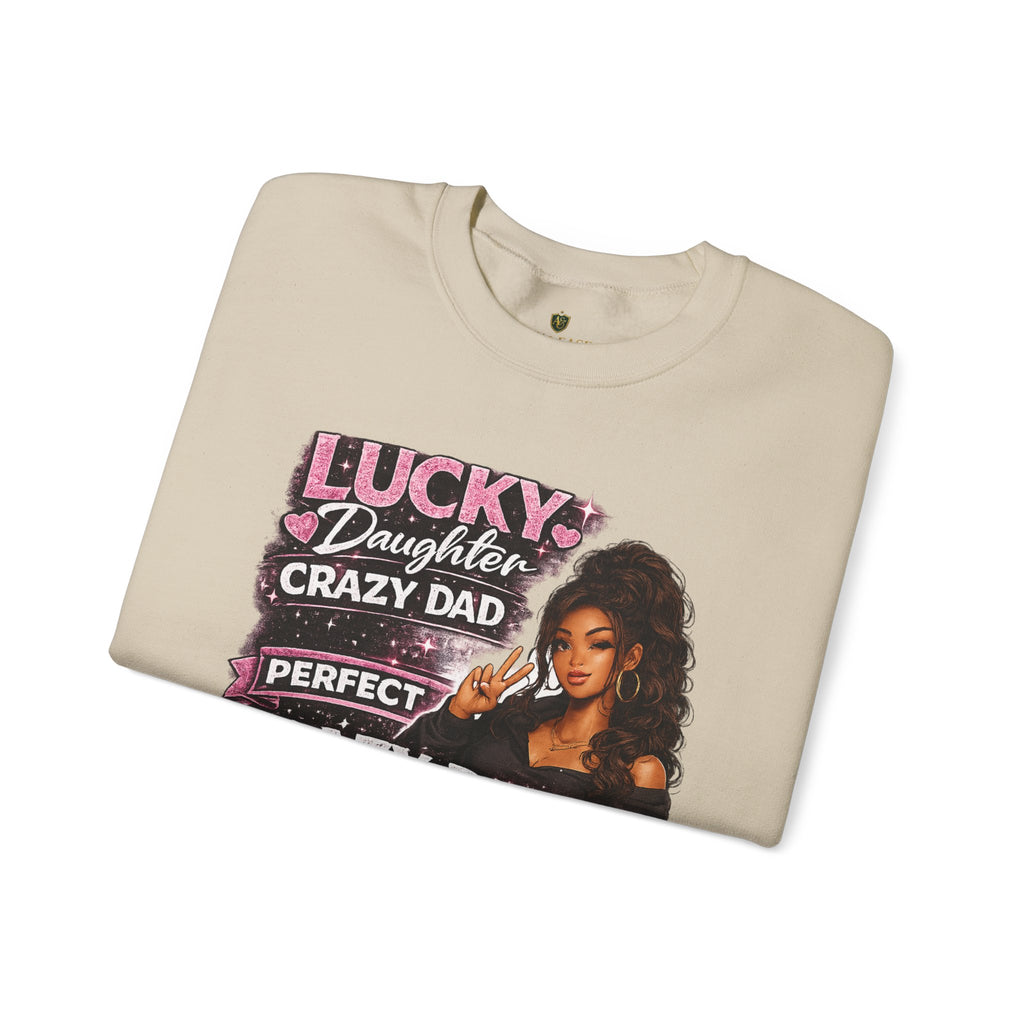 Crewneck Sweatshirt — "Lucky Daughter, Crazy Dad" Pink Graphic Father-Daughter Pullover