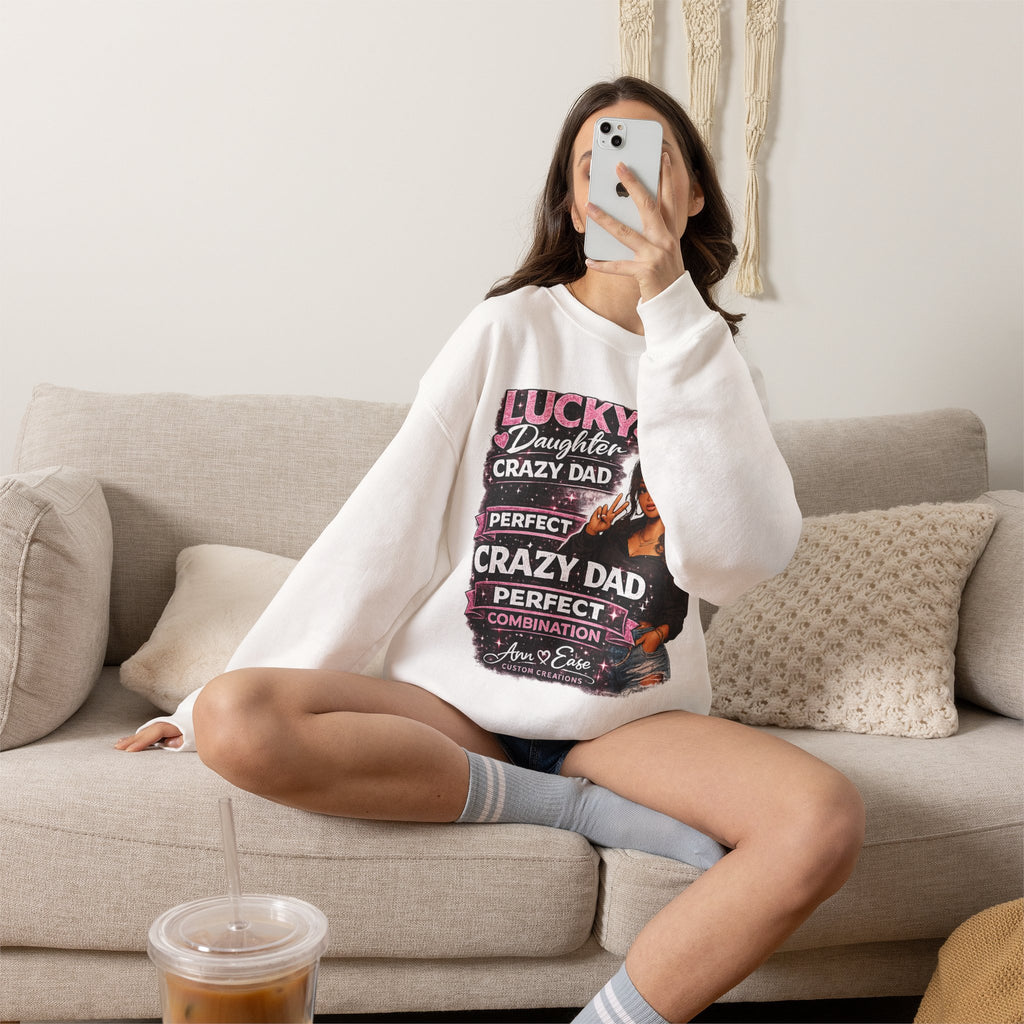 Crewneck Sweatshirt — "Lucky Daughter, Crazy Dad" Pink Graphic Father-Daughter Pullover