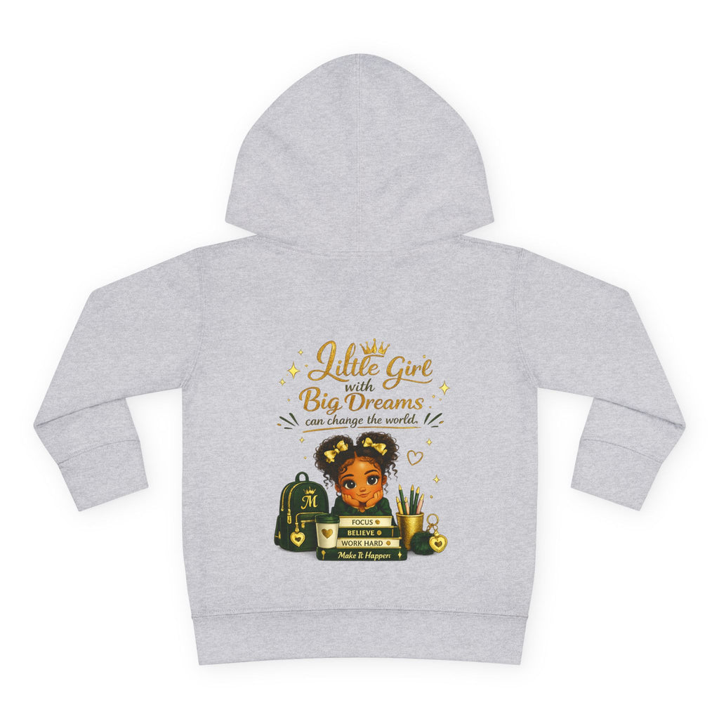 Toddler Hoodie — "Little Girl with Big Dreams" Personalized Motivational Pullover