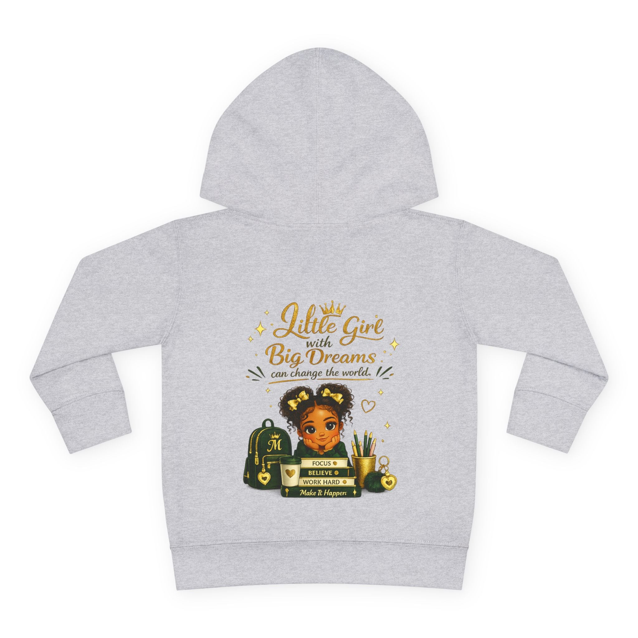 Toddler Hoodie — "Little Girl with Big Dreams" Personalized Motivational Pullover