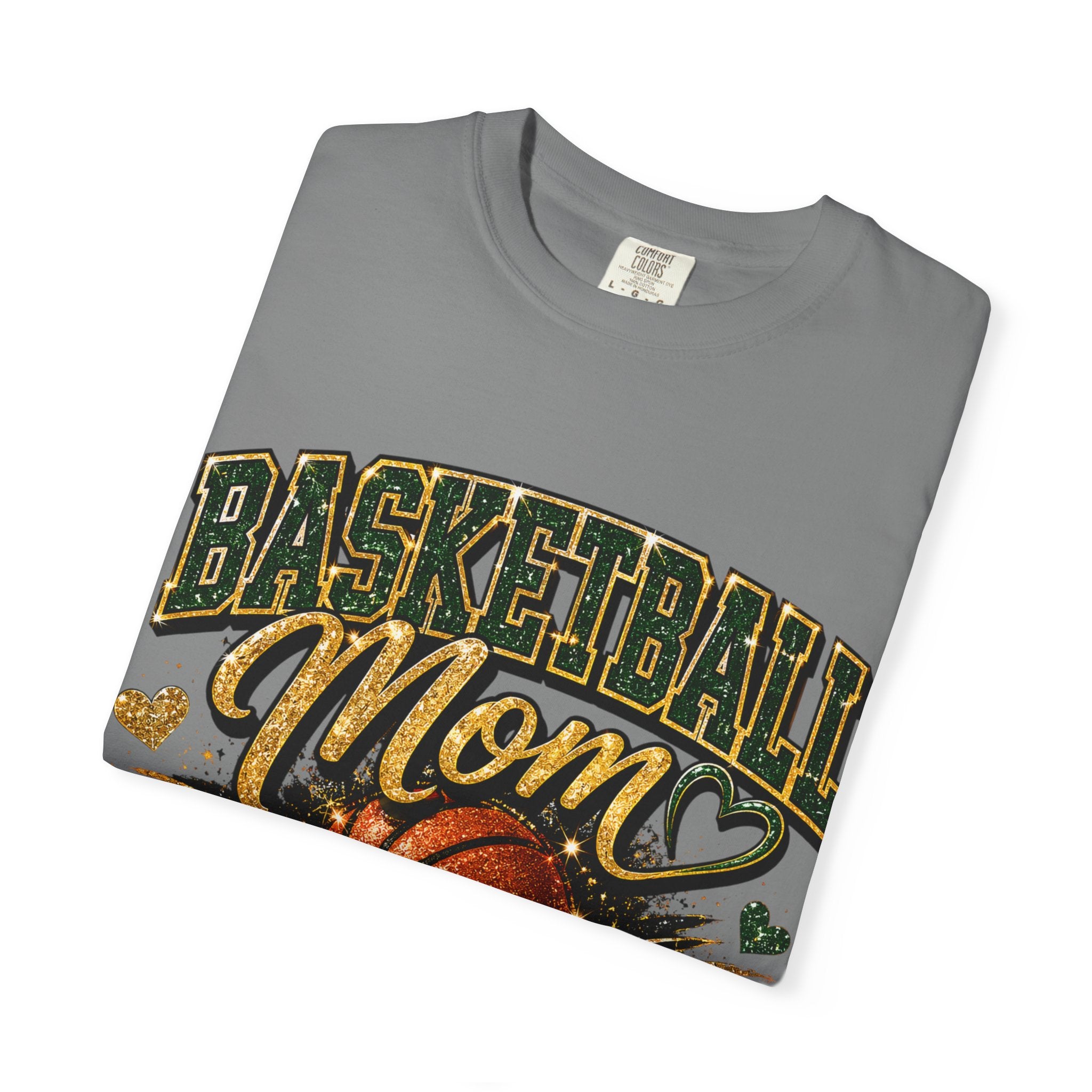 Basketball Mom T-Shirt — Loud, Proud, Dedicated