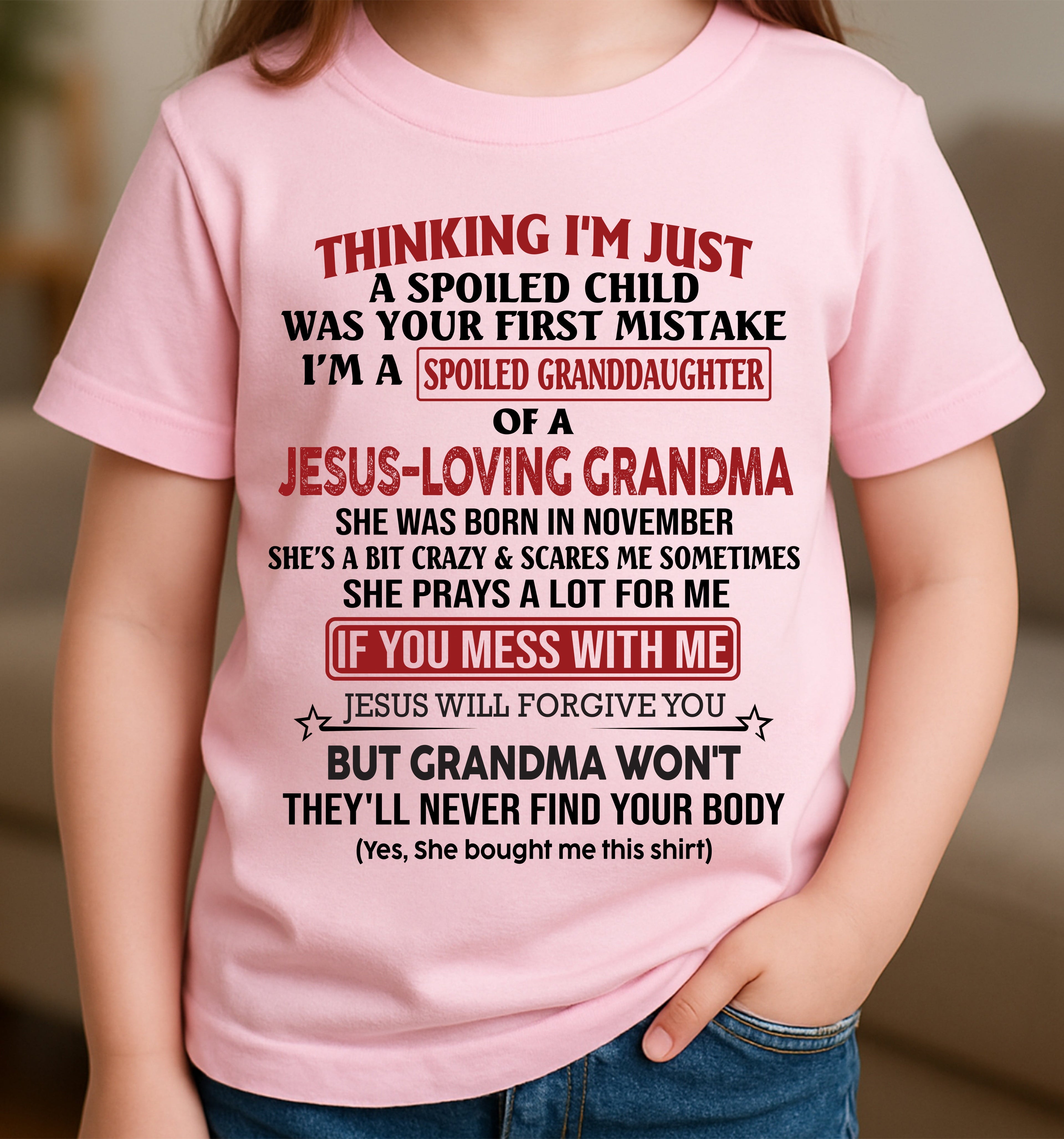 Christian Girl Shirt – Spoiled by Grandma November Edition – From Grandma to Granddaughter NGHL11 (SKU07-181-11)