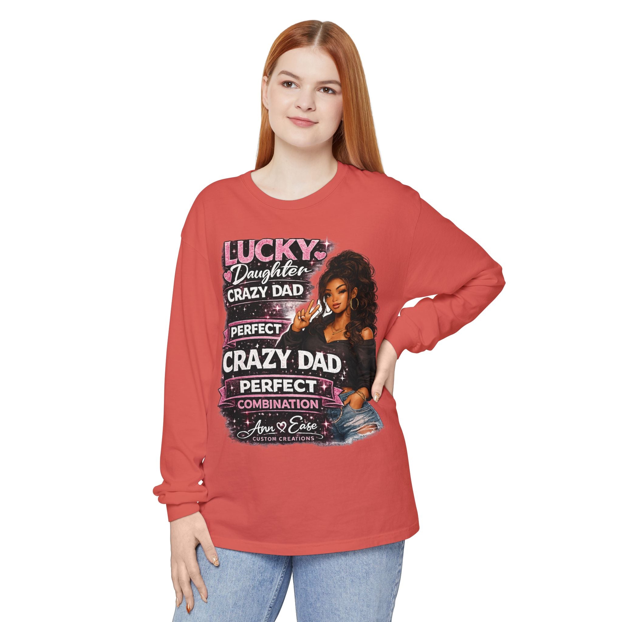 Lucky Daughter Crazy Dad Long Sleeve Tee — "Mess With Me?" Graphic