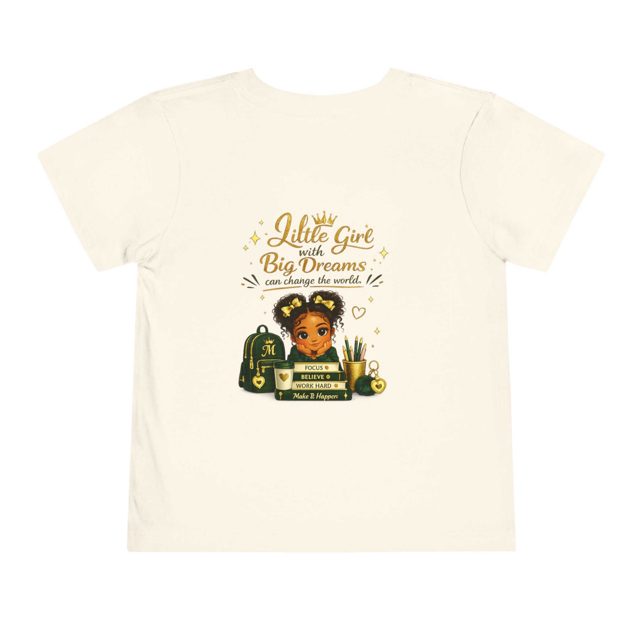Toddler Tee — "Lil' Girl With Big Dreams" Inspirational Graphic Shirt