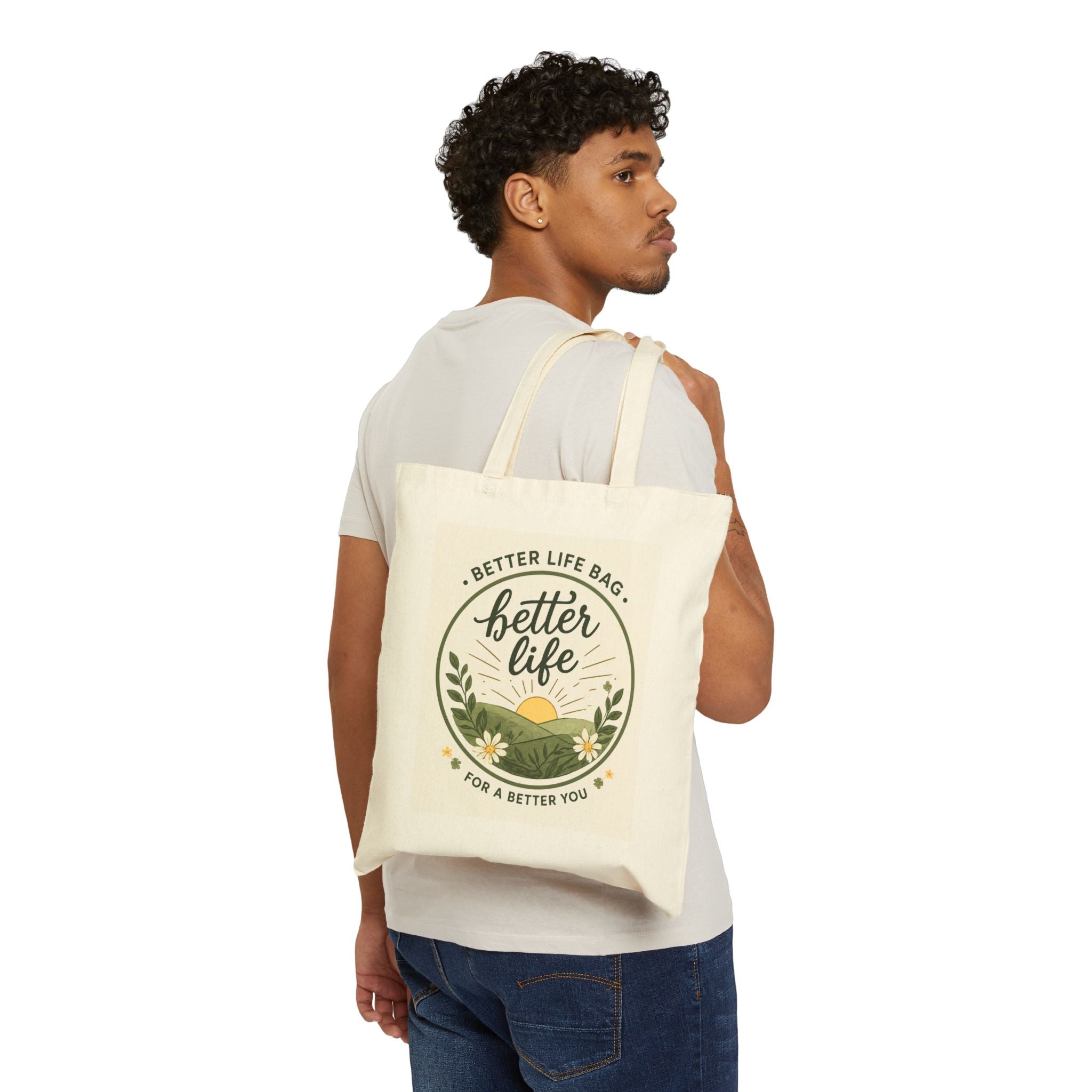 Tote Bag — "Better Life" Inspirational Cotton Canvas Tote
