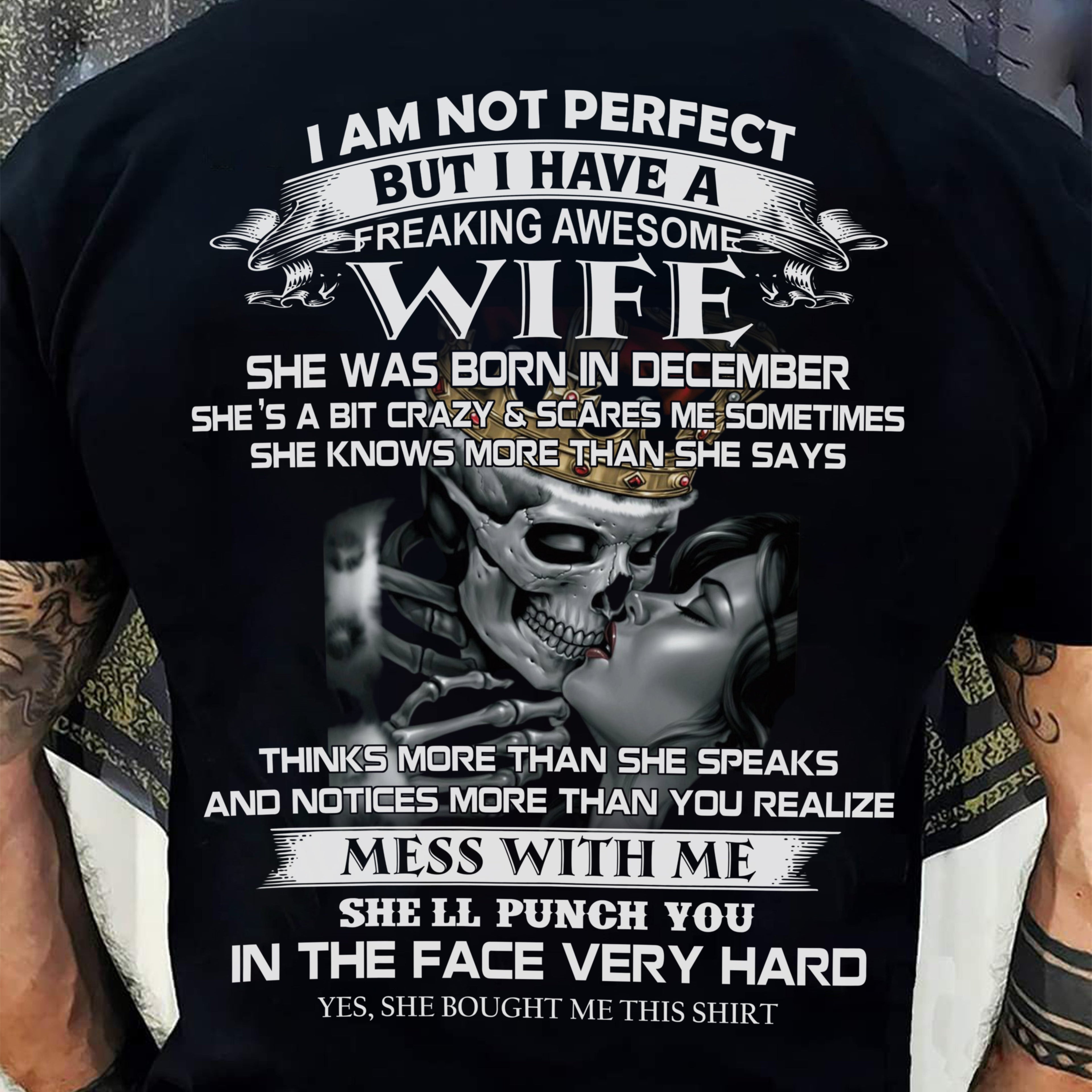 December - I Am Not Perfect But I Have A Freaking Awesome Wife - Gift For Husband From Wife - NGHL12 (SKU06-34-12)