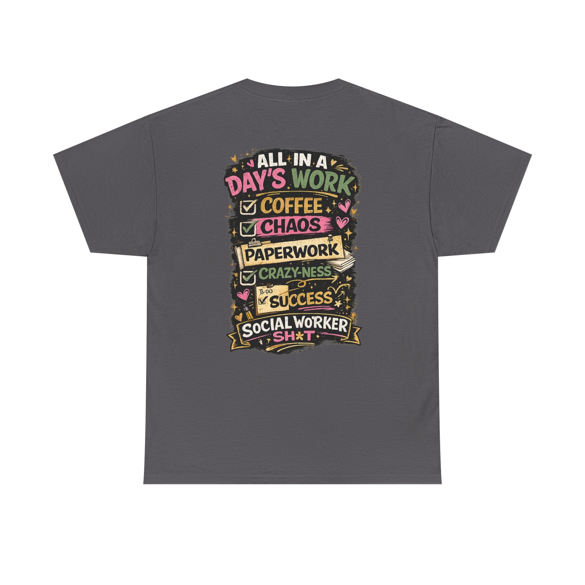 Social Worker T‑Shirt — "I’m a Social Worker I Can’t Fix Crazy But I Can Document It Like a Pro"