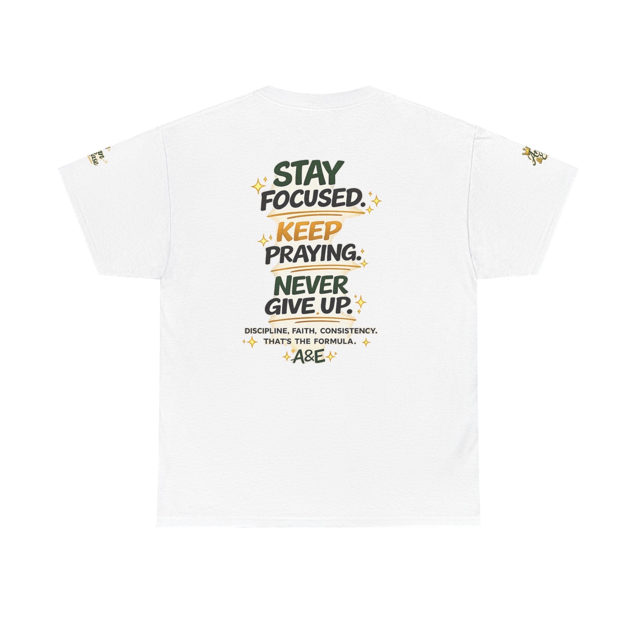 The Hustle Today Builds Our Tomorrow Tee — "Stay Focused, Keep Praying" Motivational T‑Shirt
