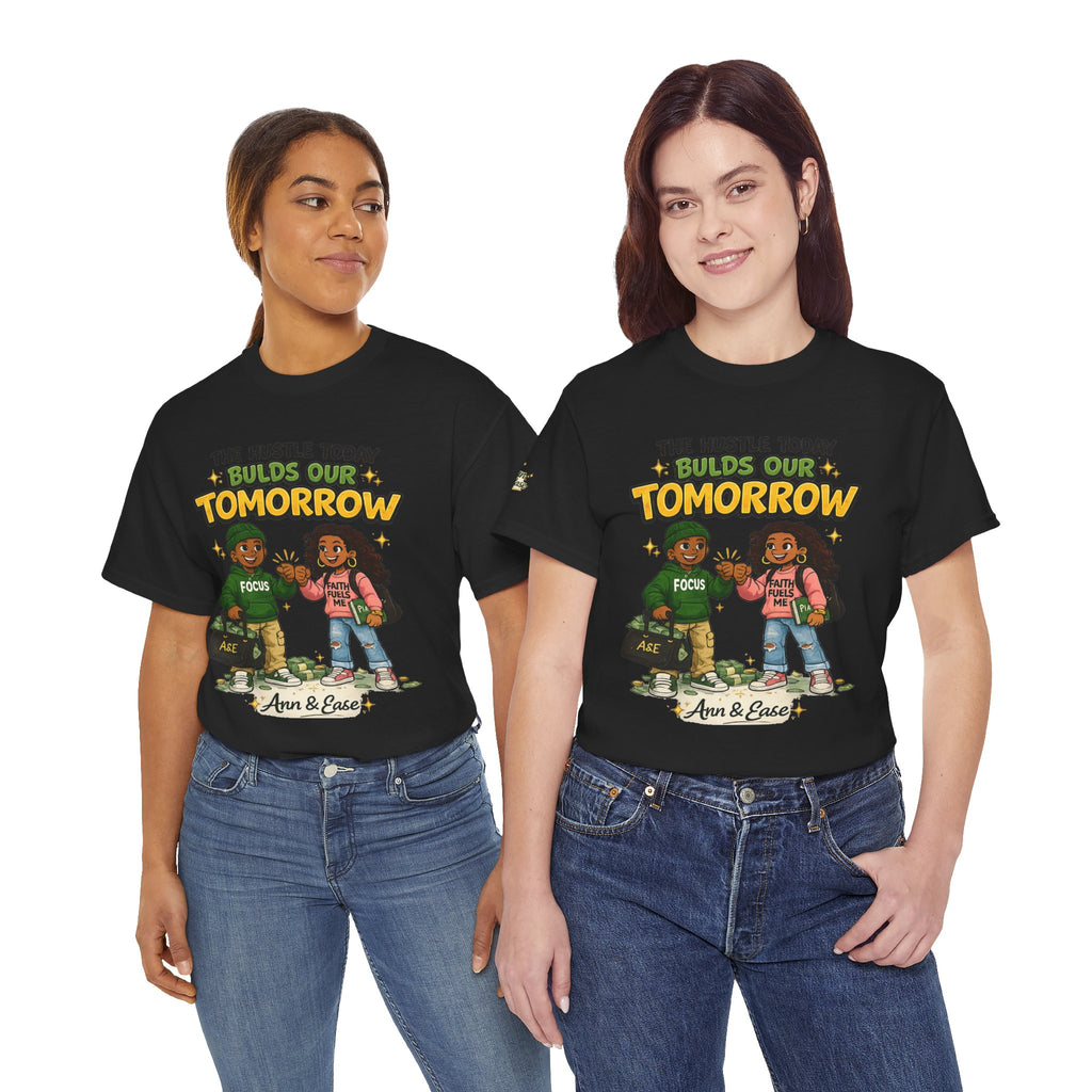 The Hustle Today Builds Our Tomorrow Tee — "Stay Focused, Keep Praying" Motivational T‑Shirt
