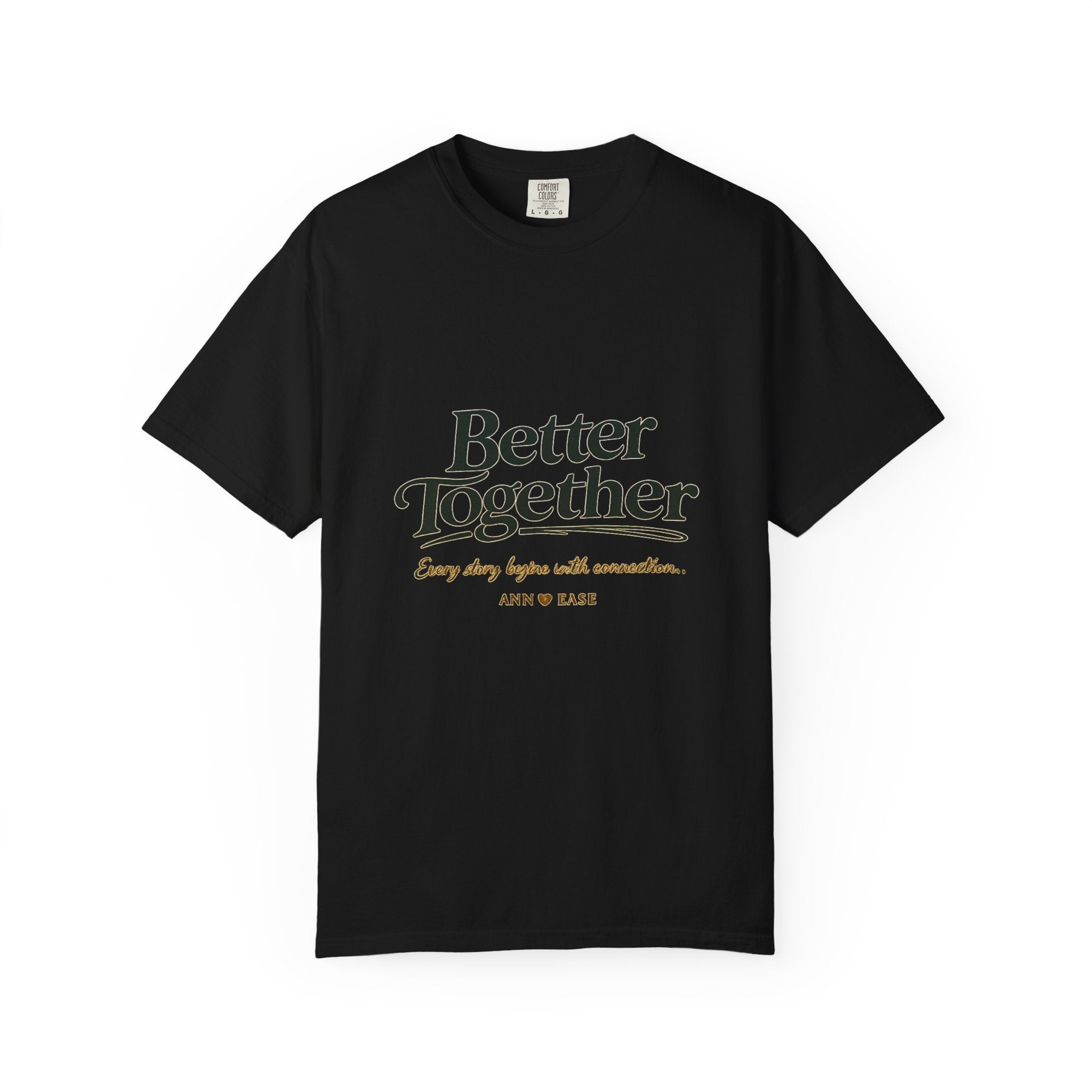 Better Together T-Shirt — “Better Together” Graphic Tee with Cozy Cottage Back Print