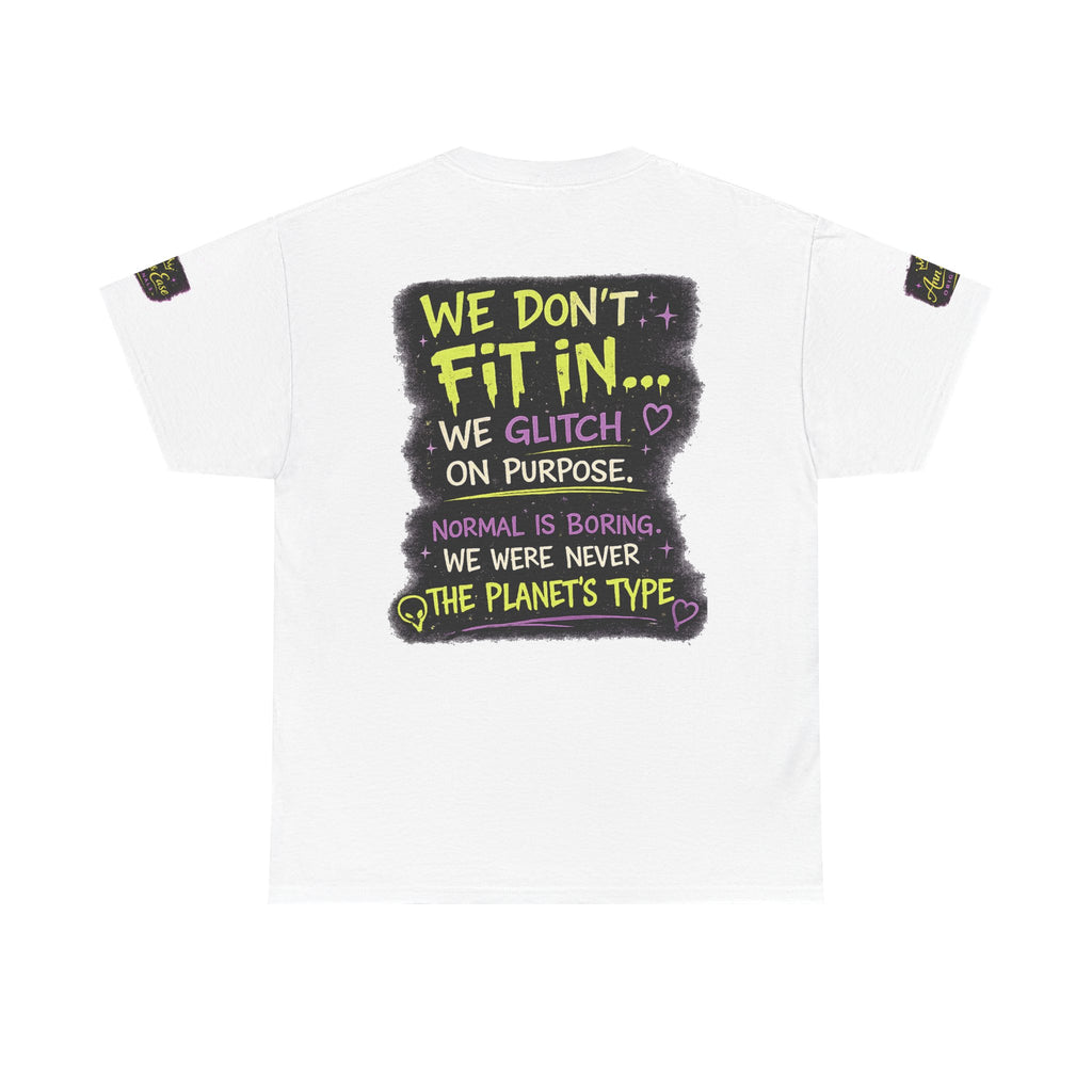 Glitch Squad Tee — "We Don't Fit In" Graphic T-Shirt