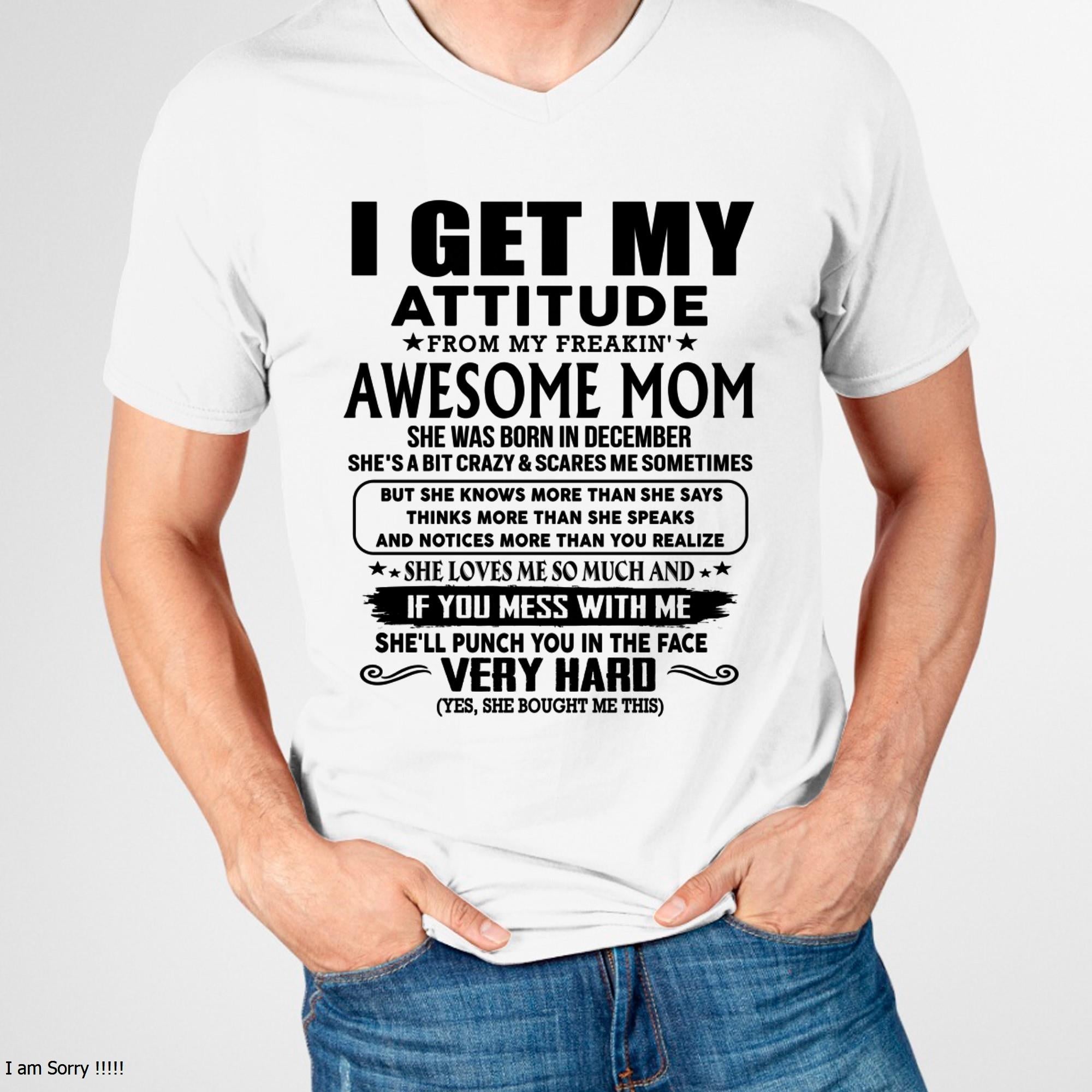 December - Thanks Mom - I GET MY ATTITUDE FROM MY FREAKIN' AWESOME MOM - Gift for Son and Daughter From Mom - NGHL12 (SKU-TMD-CU-12)