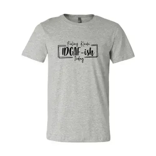 Camiseta Hoy me siento un poco me importa un carajo