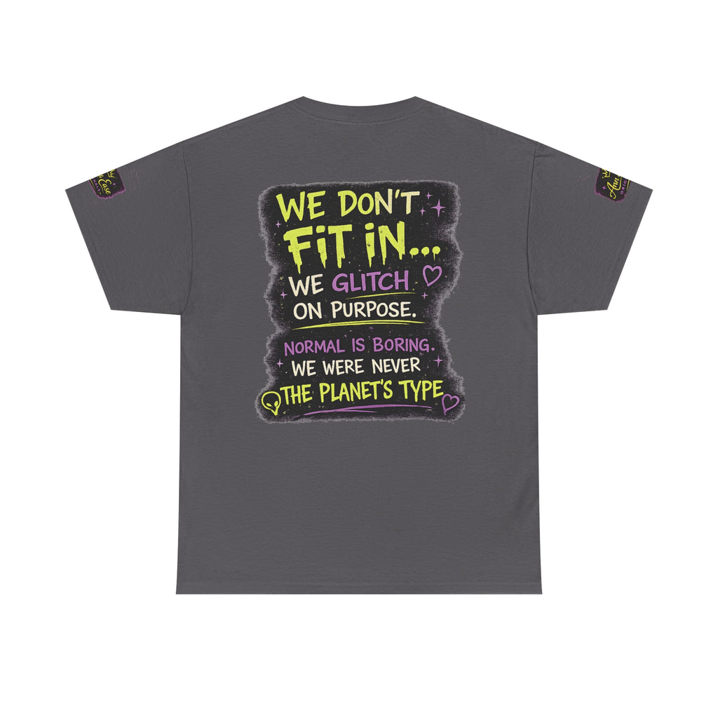 Glitch Squad Tee — "We Don't Fit In" Graphic T-Shirt