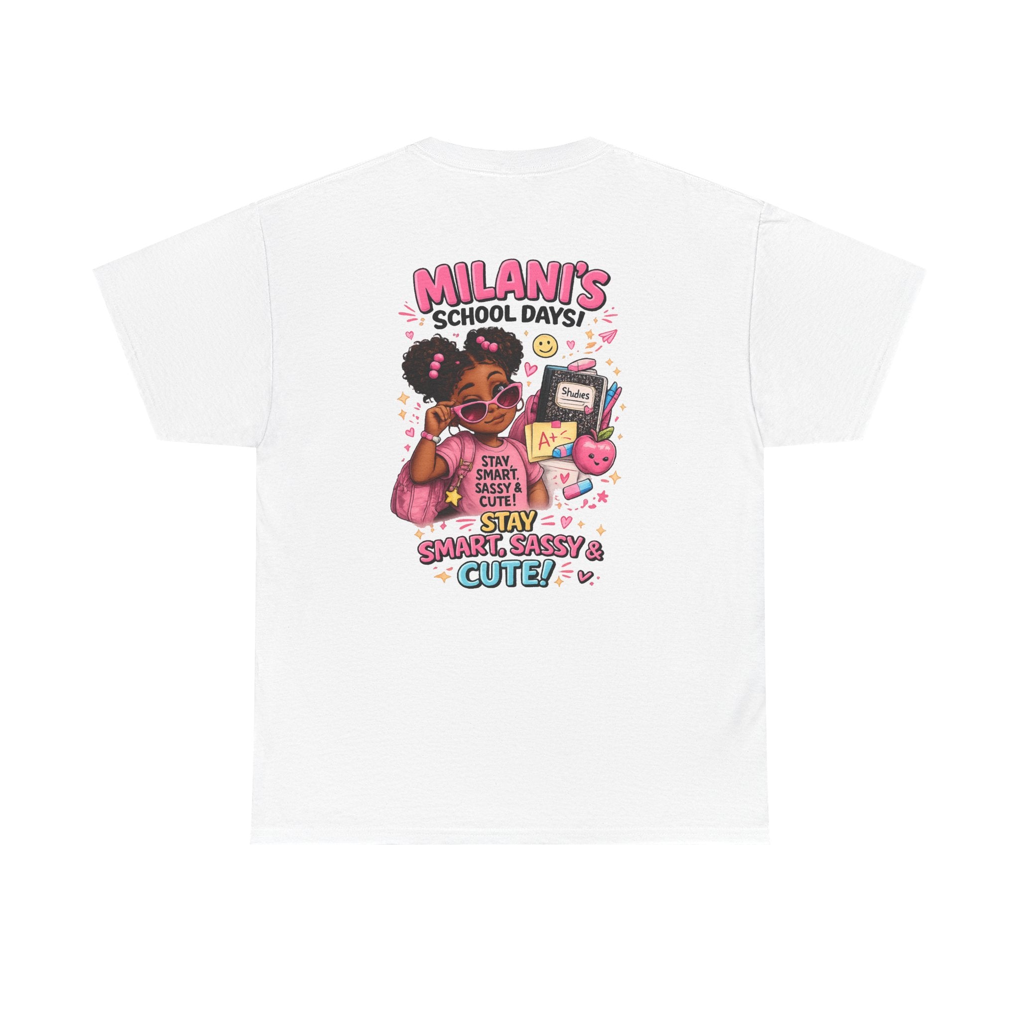 Kids T-Shirt — "Milani's School Days" Cute, Smart & Sassy Back-to-School Tee