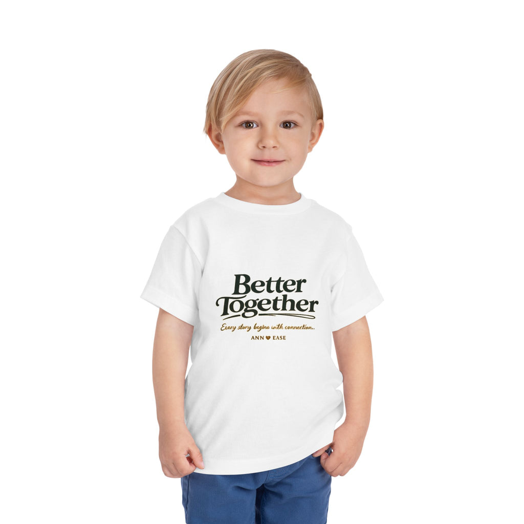 Toddler Tee — “Better Together” Cottage Garden Design