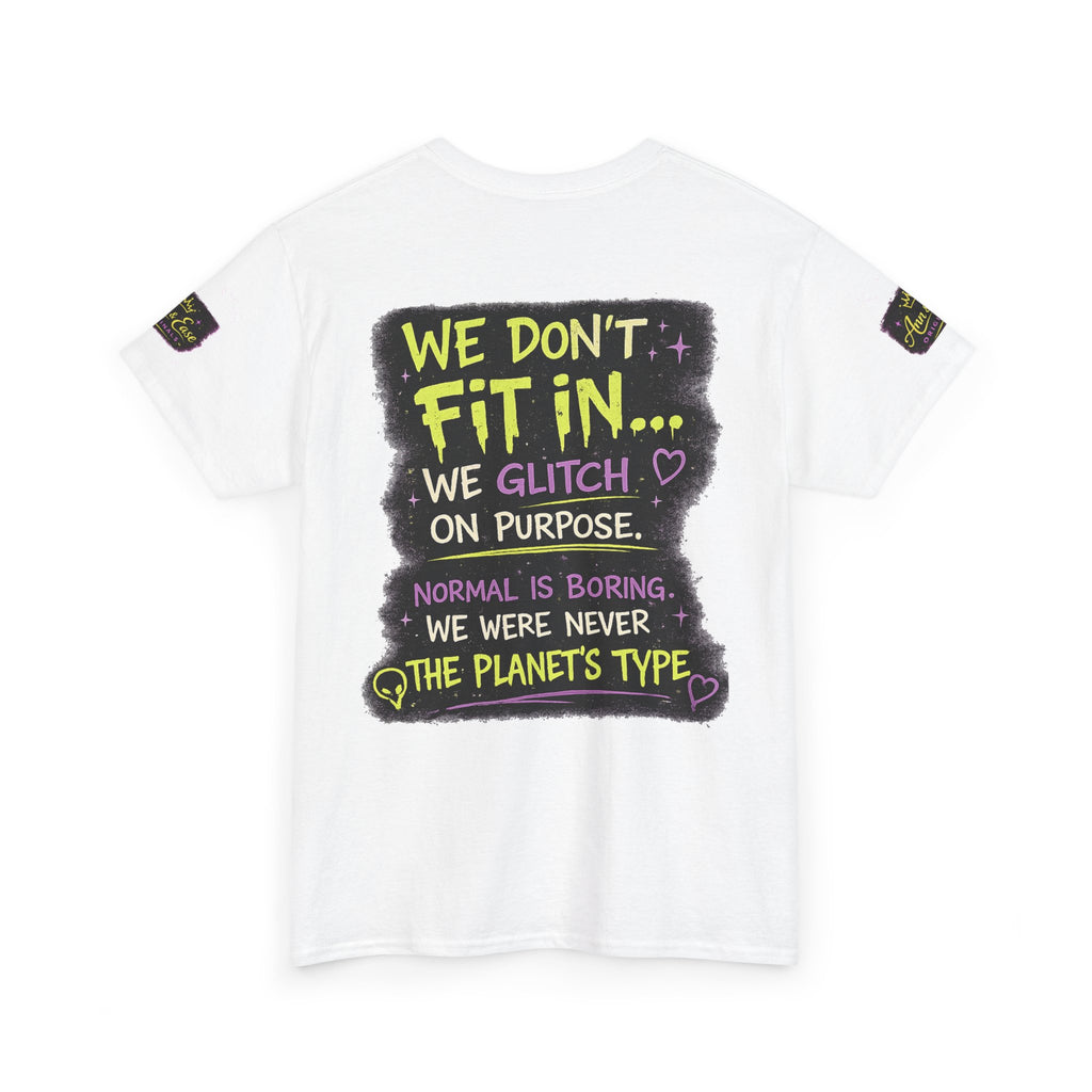 Glitch Squad Tee — "We Don't Fit In" Graphic T-Shirt