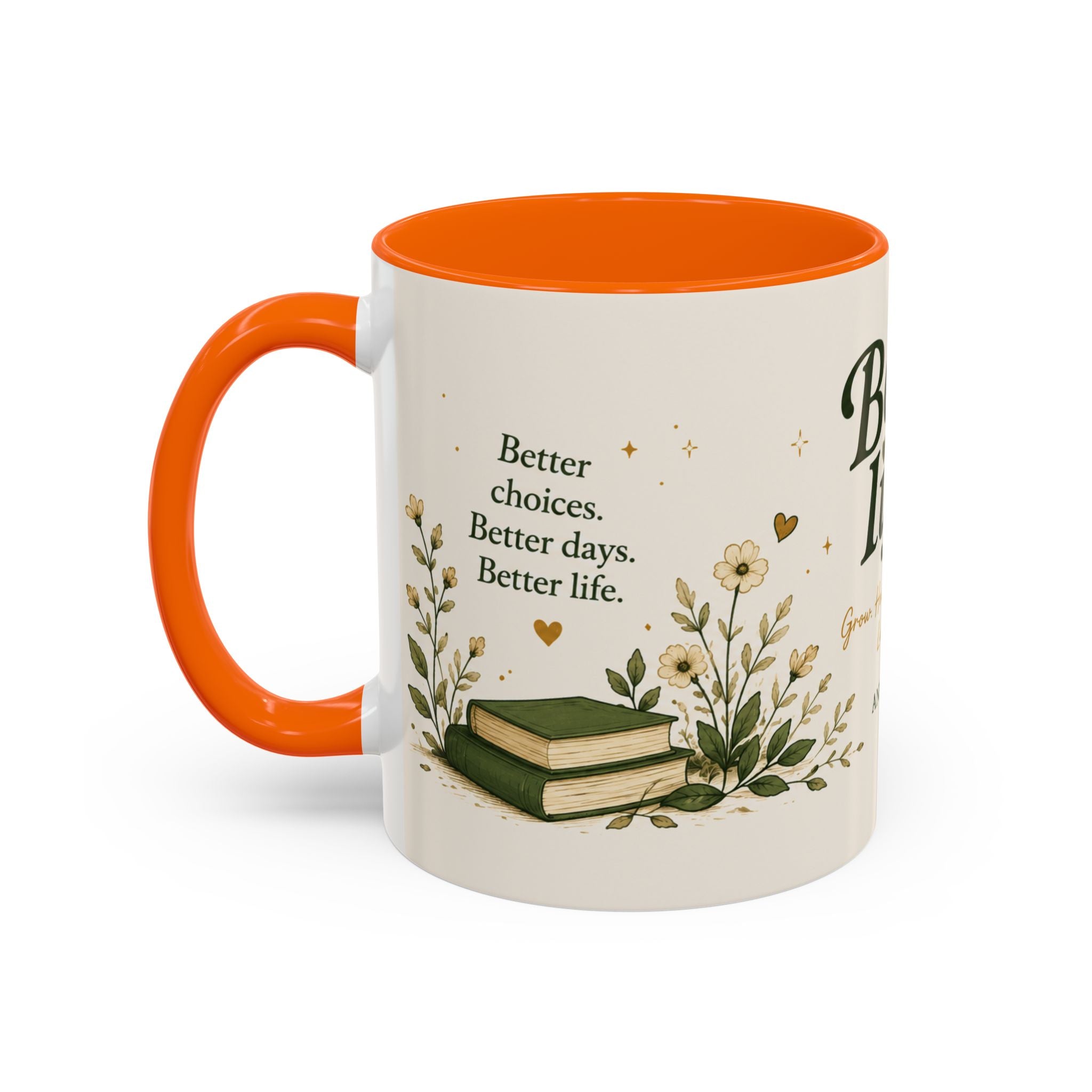 Better Life's Coffee Mug — Inspirational Home & Garden Ceramic Accent Mug (11/15oz)