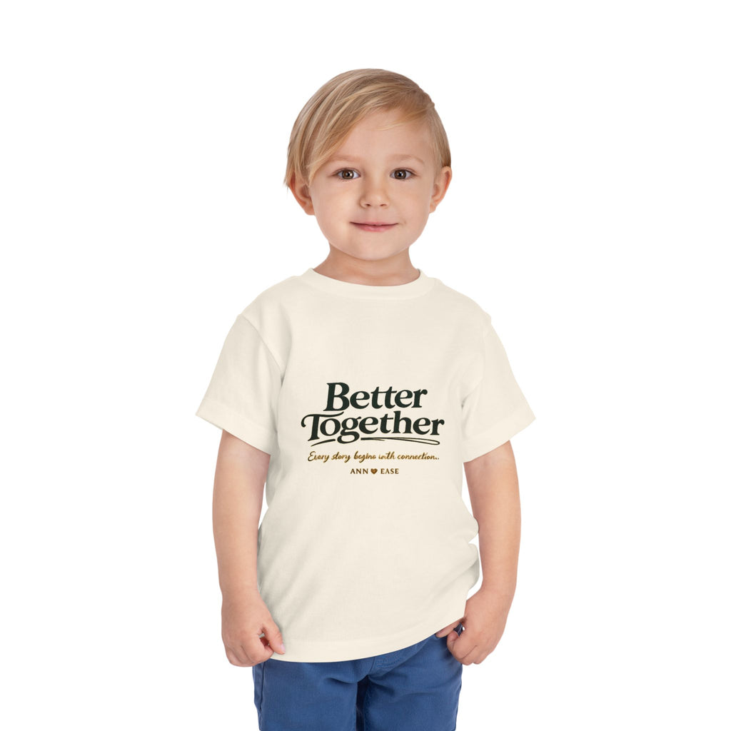 Toddler Tee — “Better Together” Cottage Garden Design