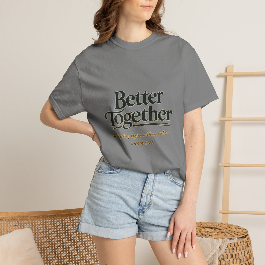 Better Together T-Shirt — “Better Together” Graphic Tee with Cozy Cottage Back Print