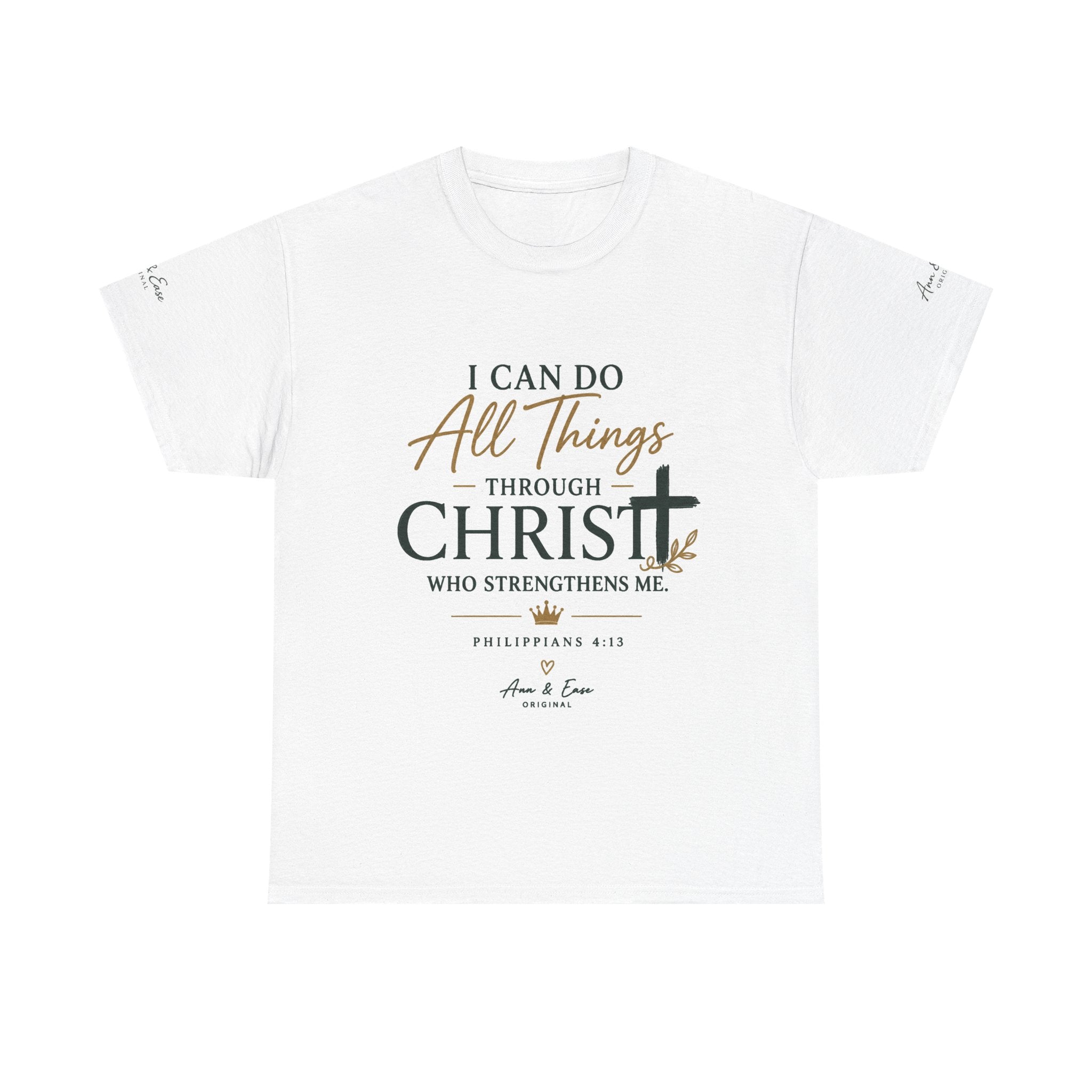 Christian Faith Tee — “I Can Do All Things Through Christ” Inspirational Scripture T‑Shirt