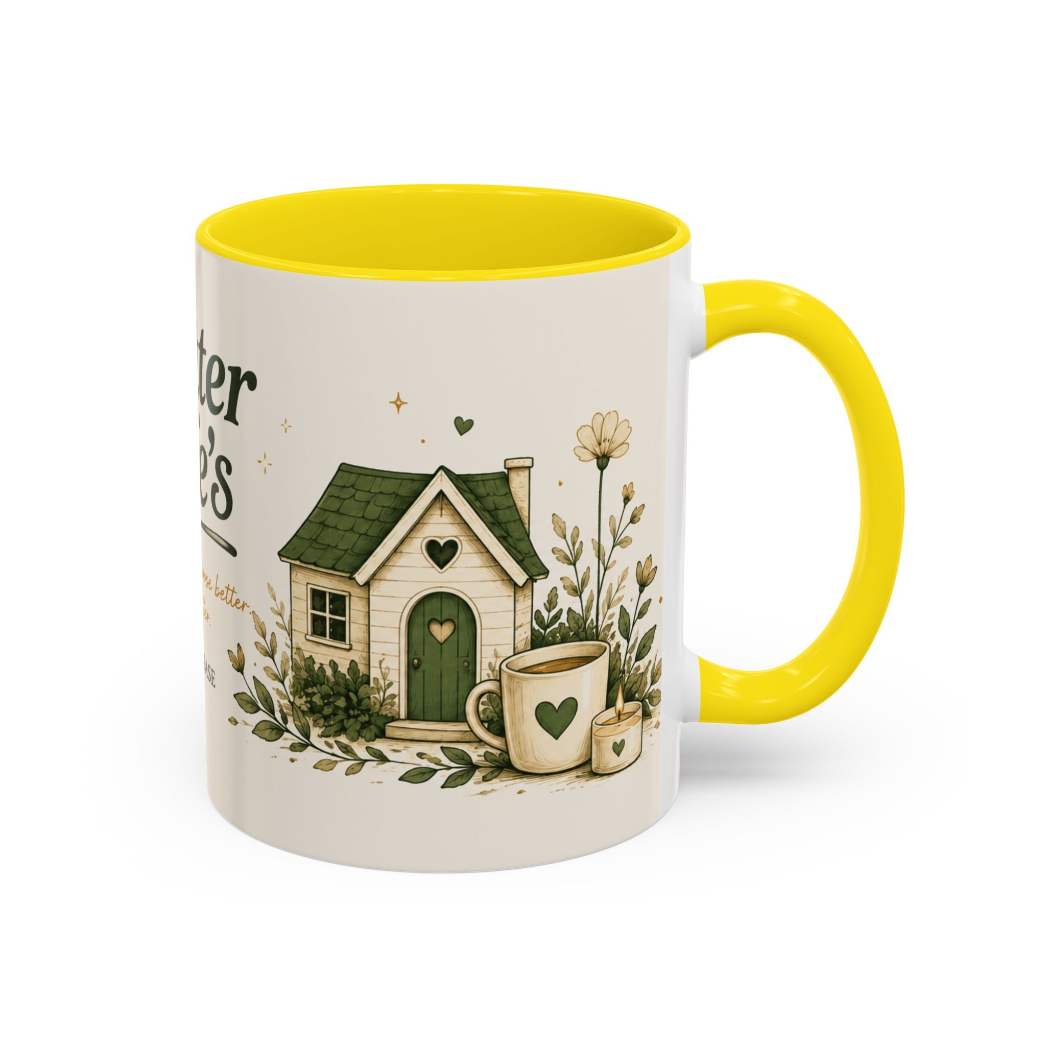 Better Life's Coffee Mug — Inspirational Home & Garden Ceramic Accent Mug (11/15oz)