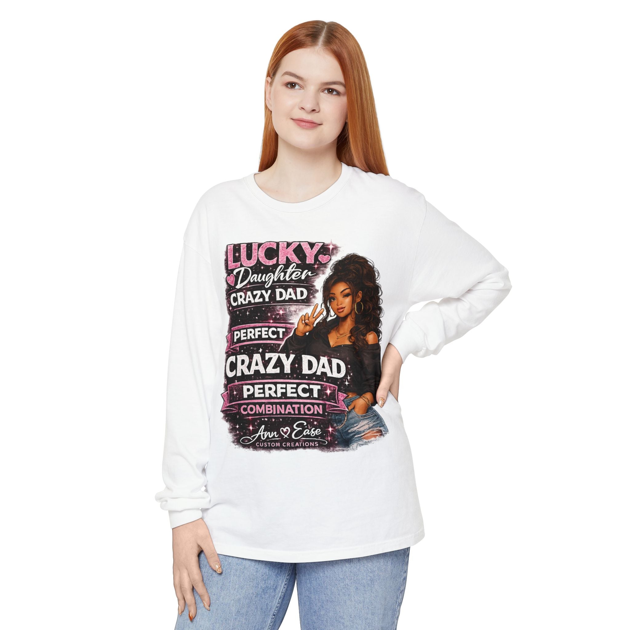 Lucky Daughter Crazy Dad Long Sleeve Tee — "Mess With Me?" Graphic