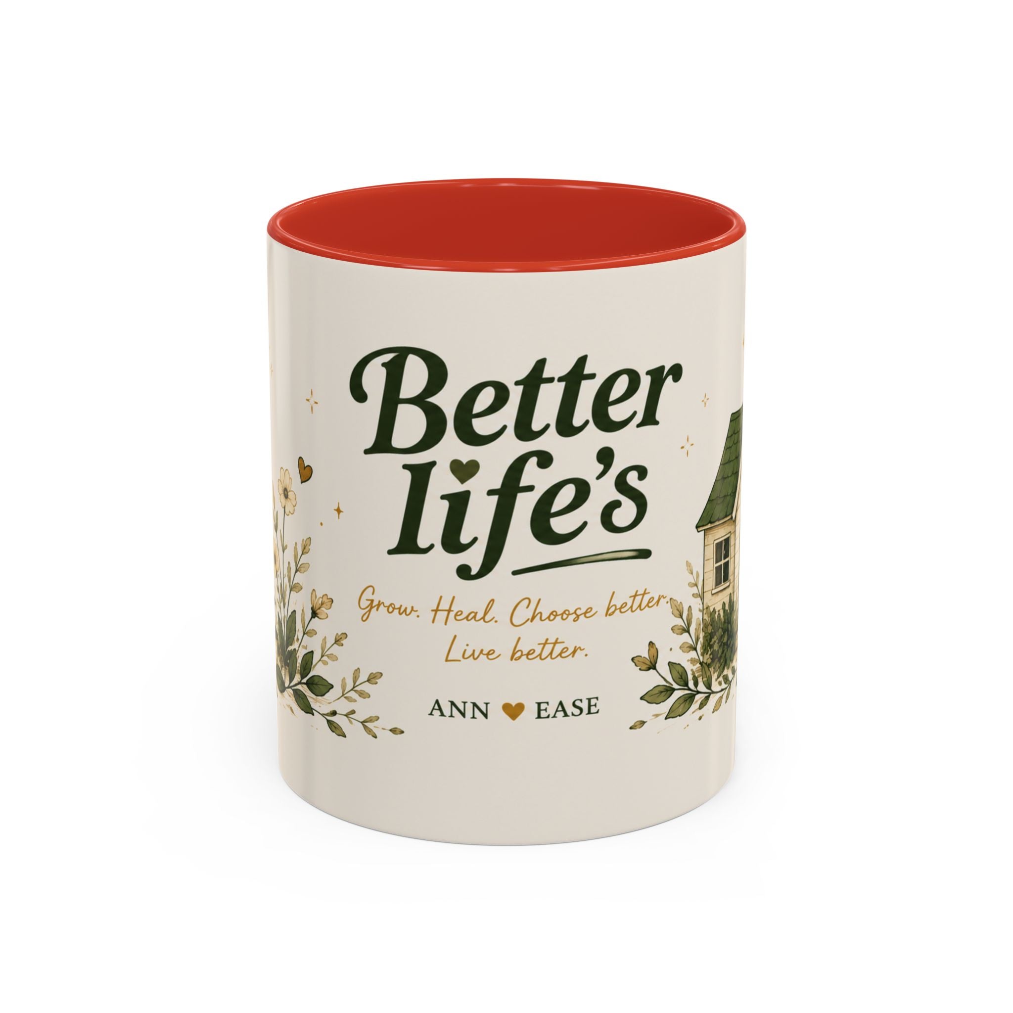 Better Life's Coffee Mug — Inspirational Home & Garden Ceramic Accent Mug (11/15oz)