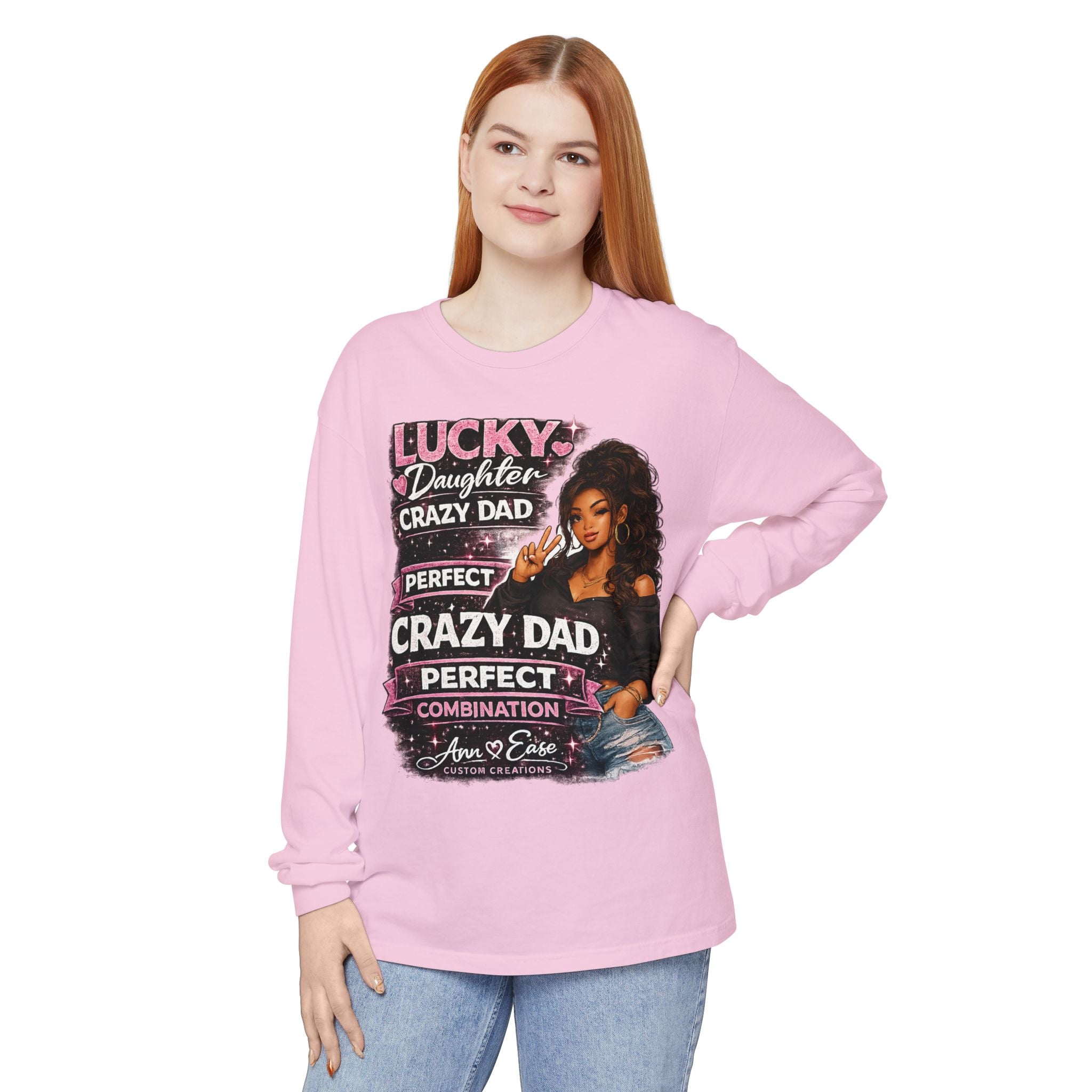 Lucky Daughter Crazy Dad Long Sleeve Tee — "Mess With Me?" Graphic