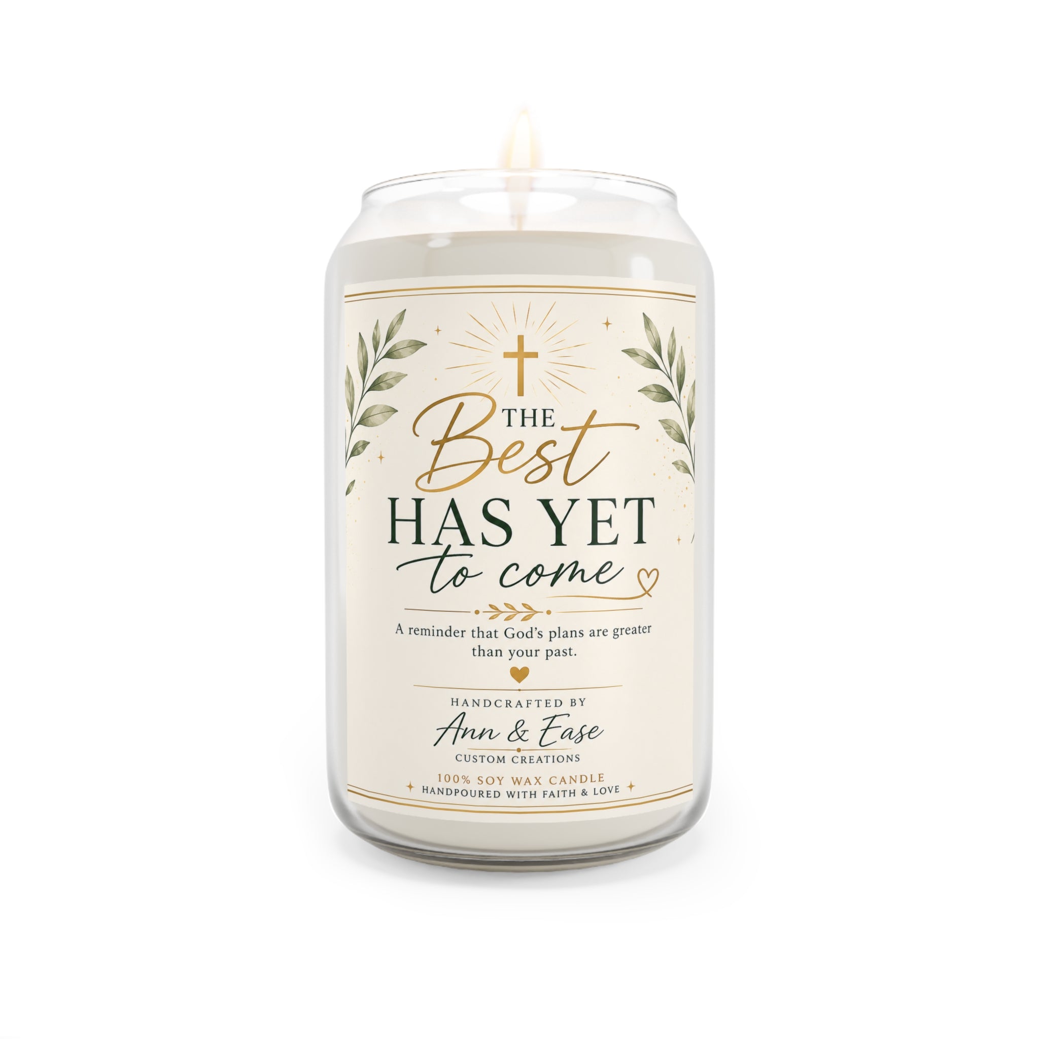Inspirational Soy Candle - "The Best Has Yet to Come" (13.75oz)