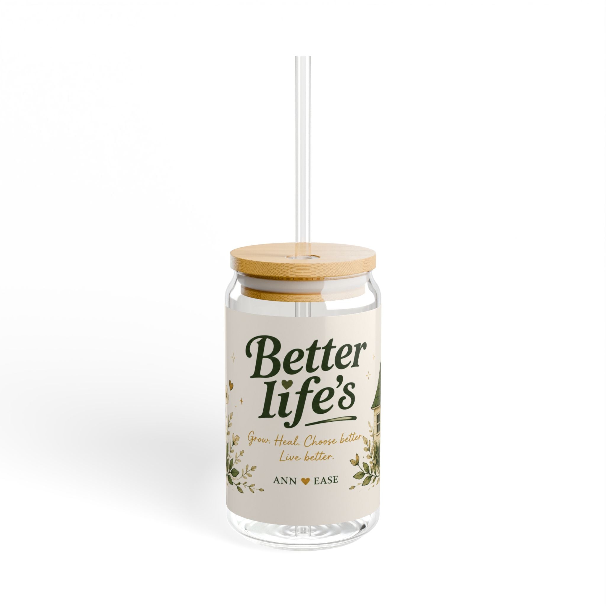 Better Life Sipper Glass — 16oz Inspirational Floral Straw Tumbler
