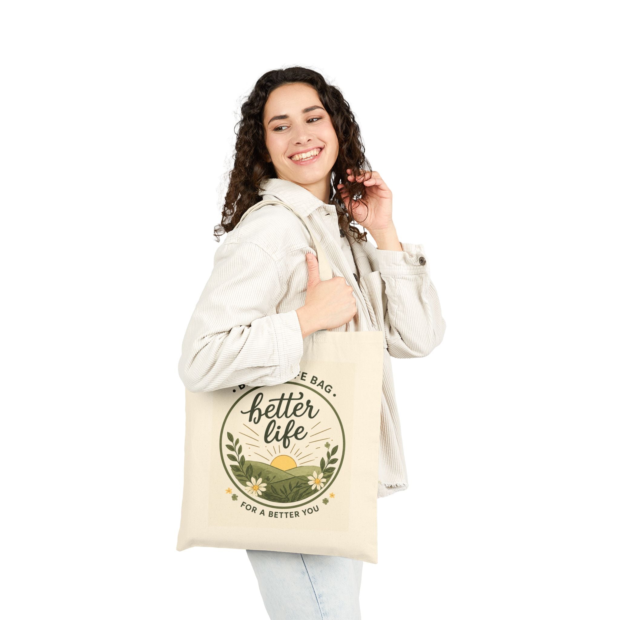 Tote Bag — "Better Life" Inspirational Cotton Canvas Tote