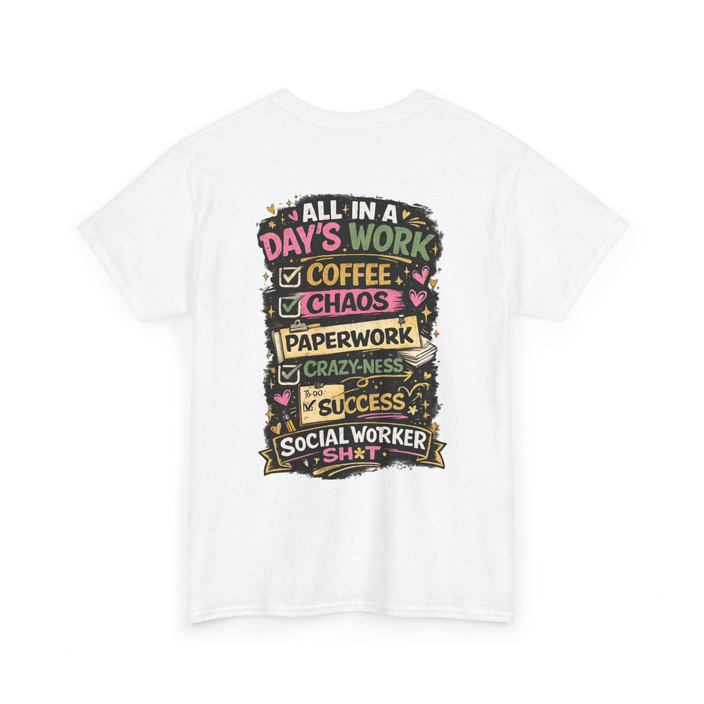 Social Worker T‑Shirt — "I’m a Social Worker I Can’t Fix Crazy But I Can Document It Like a Pro"