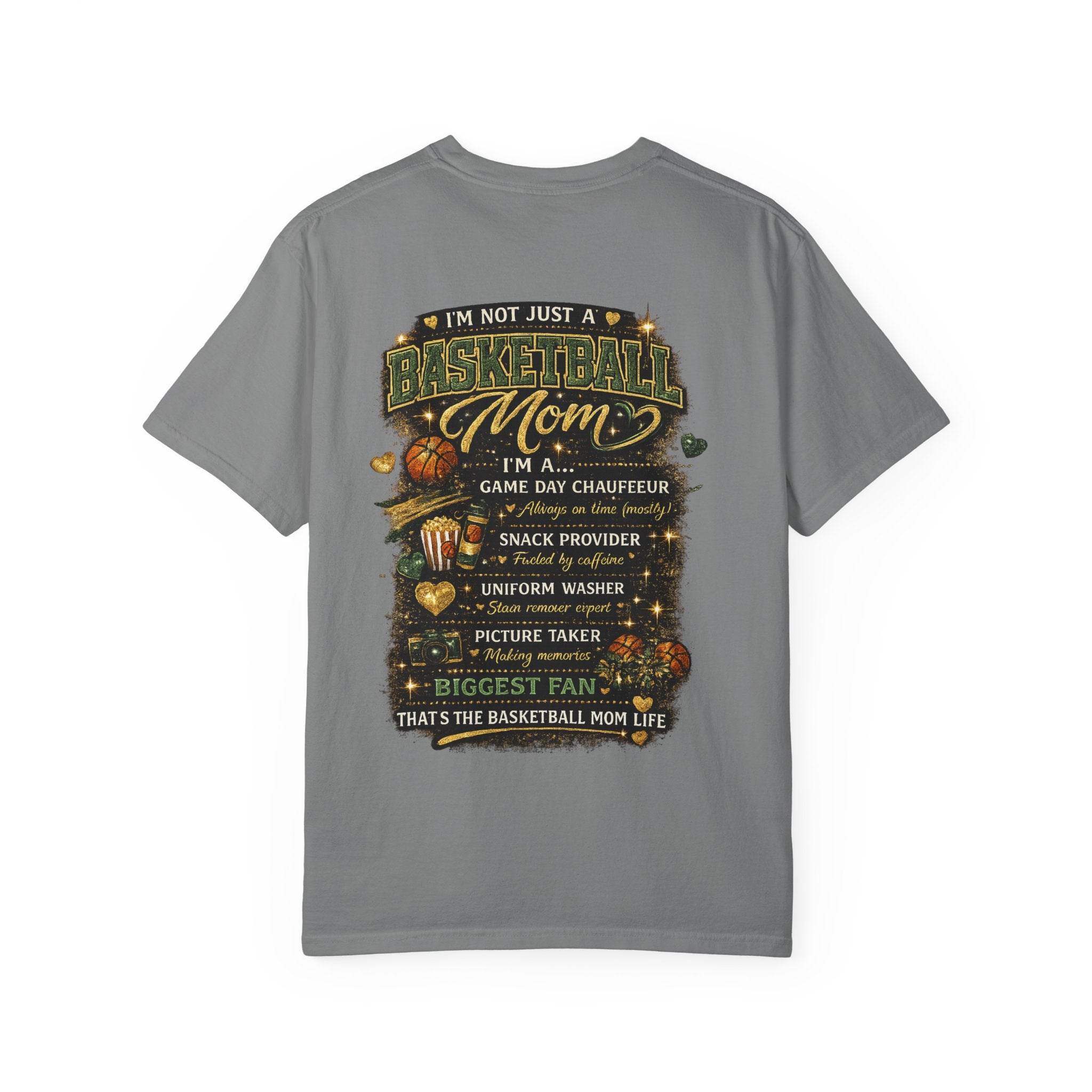 Basketball Mom T-Shirt — Loud, Proud, Dedicated