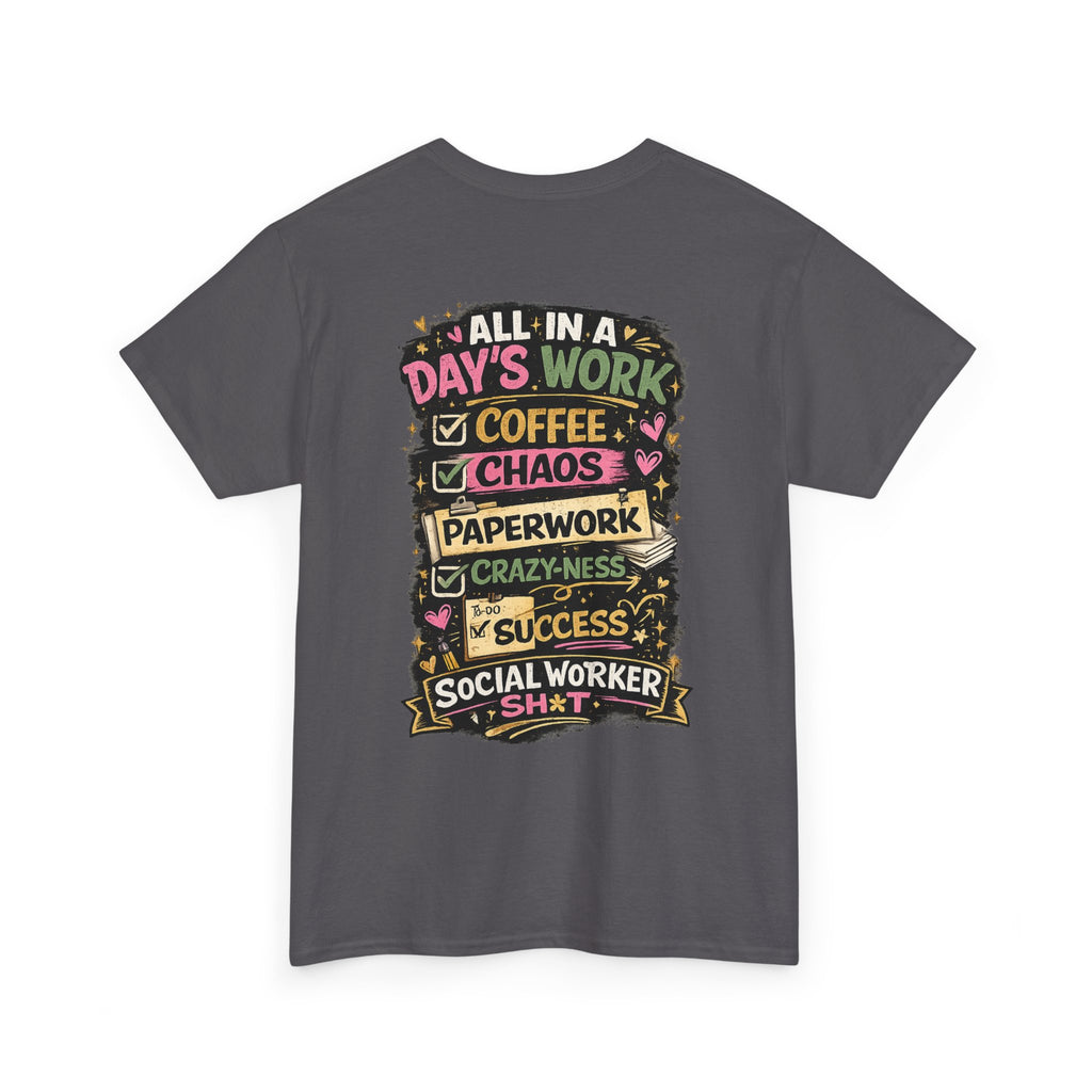 Social Worker T‑Shirt — "I’m a Social Worker I Can’t Fix Crazy But I Can Document It Like a Pro"