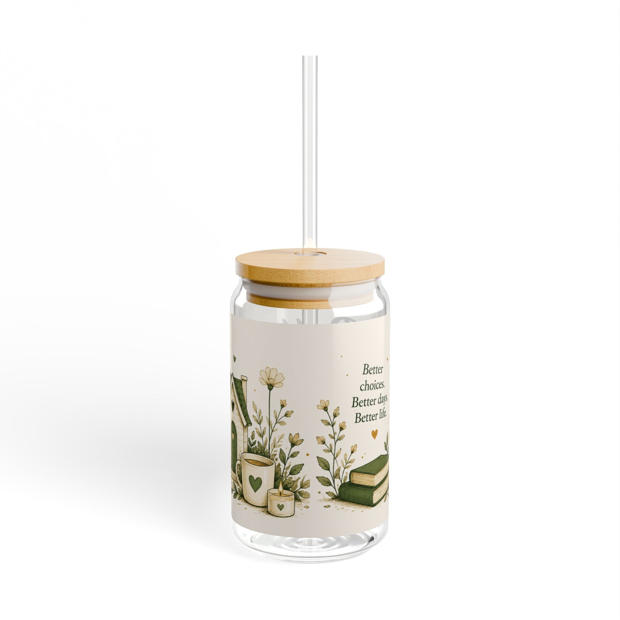 Better Life Sipper Glass — 16oz Inspirational Floral Straw Tumbler