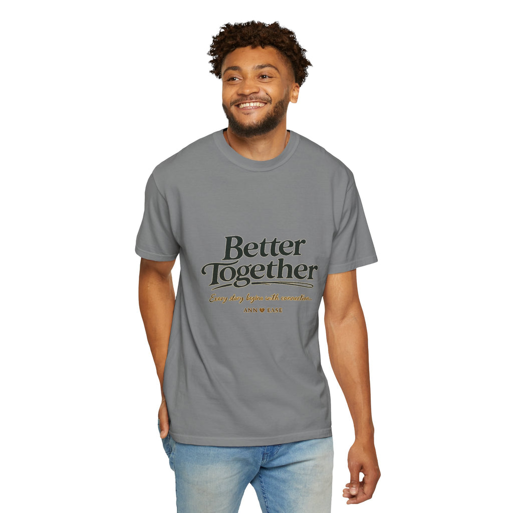 Better Together T-Shirt — “Better Together” Graphic Tee with Cozy Cottage Back Print