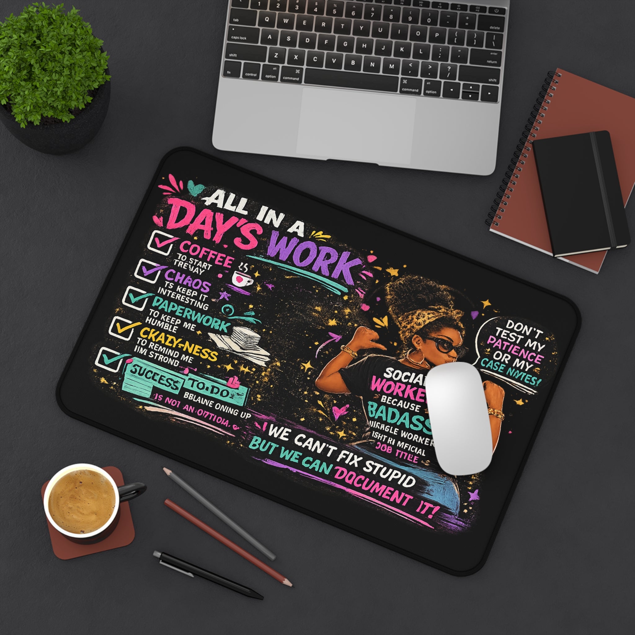 Social Worker Desk Mat — "All in a Day's Work" Inspirational Workstation Mat