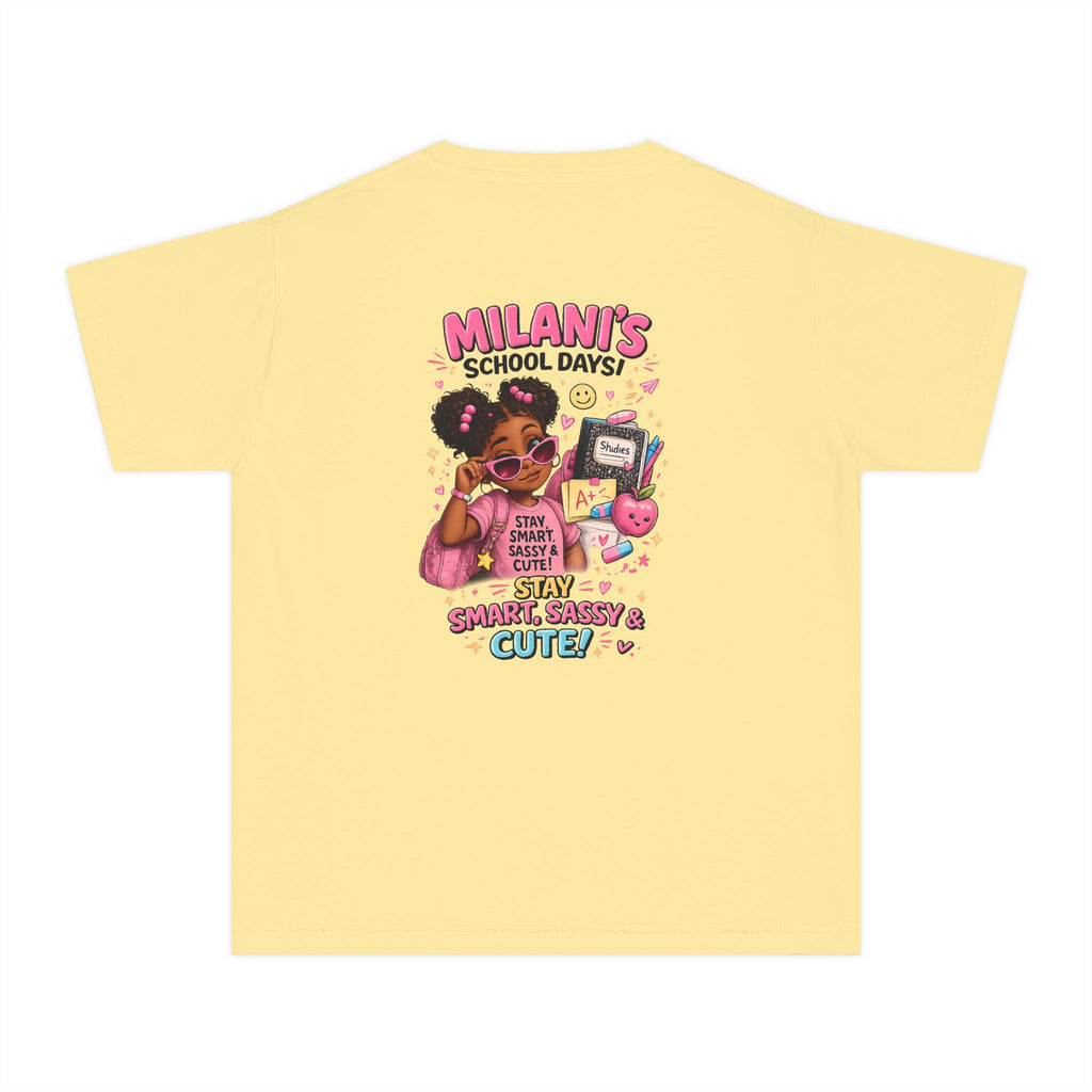Youth Tee — "Milani's School Days: Cute, Sassy & Smart"