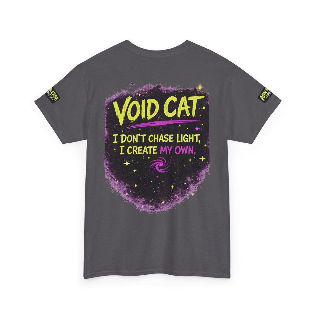 Void Cat T-Shirt — "Void Cat: I Don't Chase Light, I Create My Own" Graphic Tee
