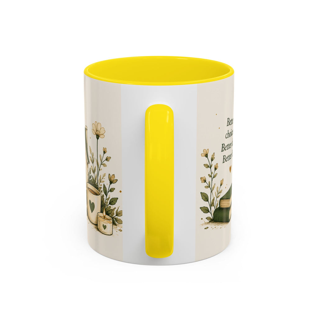 Better Life's Coffee Mug — Inspirational Home & Garden Ceramic Accent Mug (11/15oz)