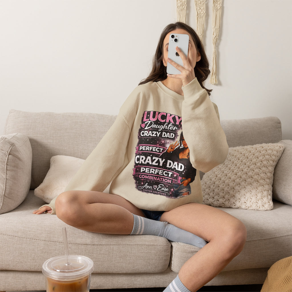 Crewneck Sweatshirt — "Lucky Daughter, Crazy Dad" Pink Graphic Father-Daughter Pullover