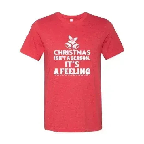 La Navidad no es una estación, es un sentimiento. Camiseta