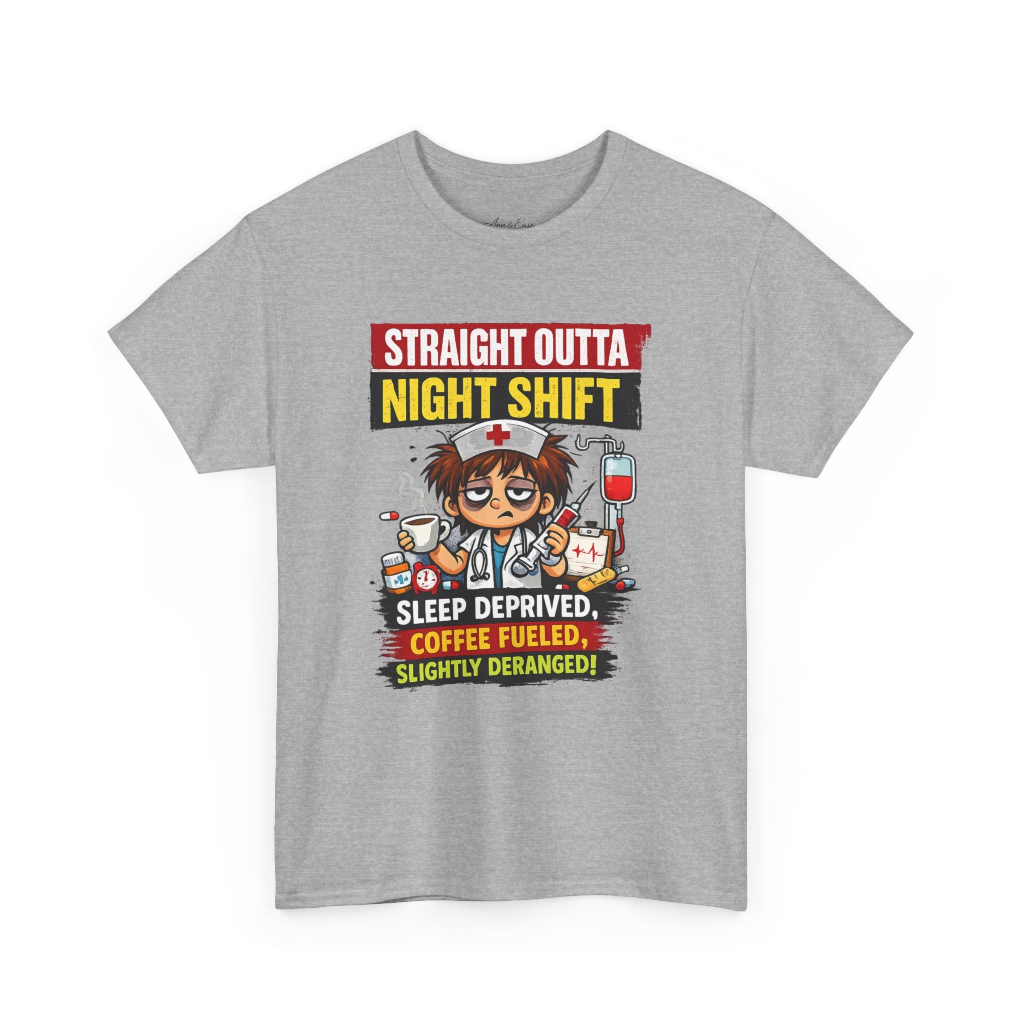 Straight Outta Night Shift Nurse T-Shirt — Sleep Deprived, Coffee Fueled Healthcare Tee