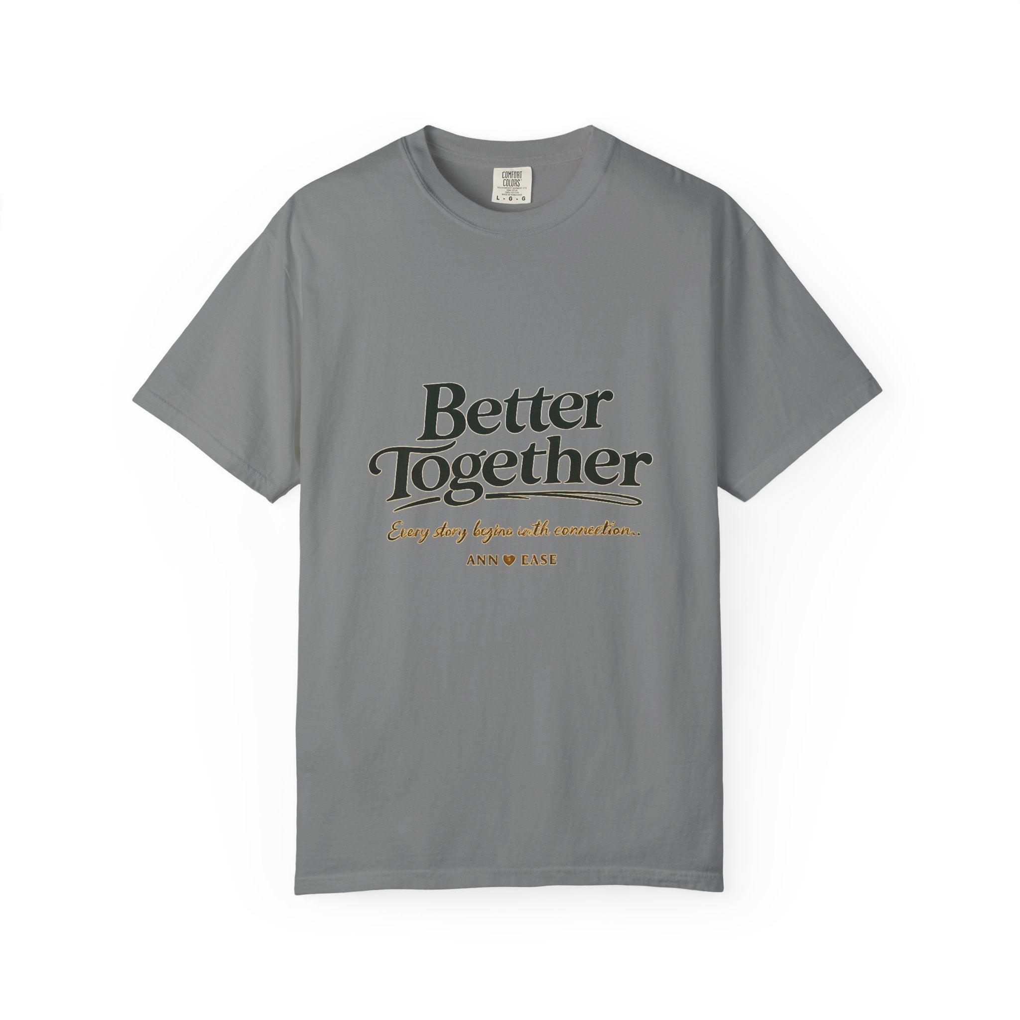 Better Together T-Shirt — “Better Together” Graphic Tee with Cozy Cottage Back Print